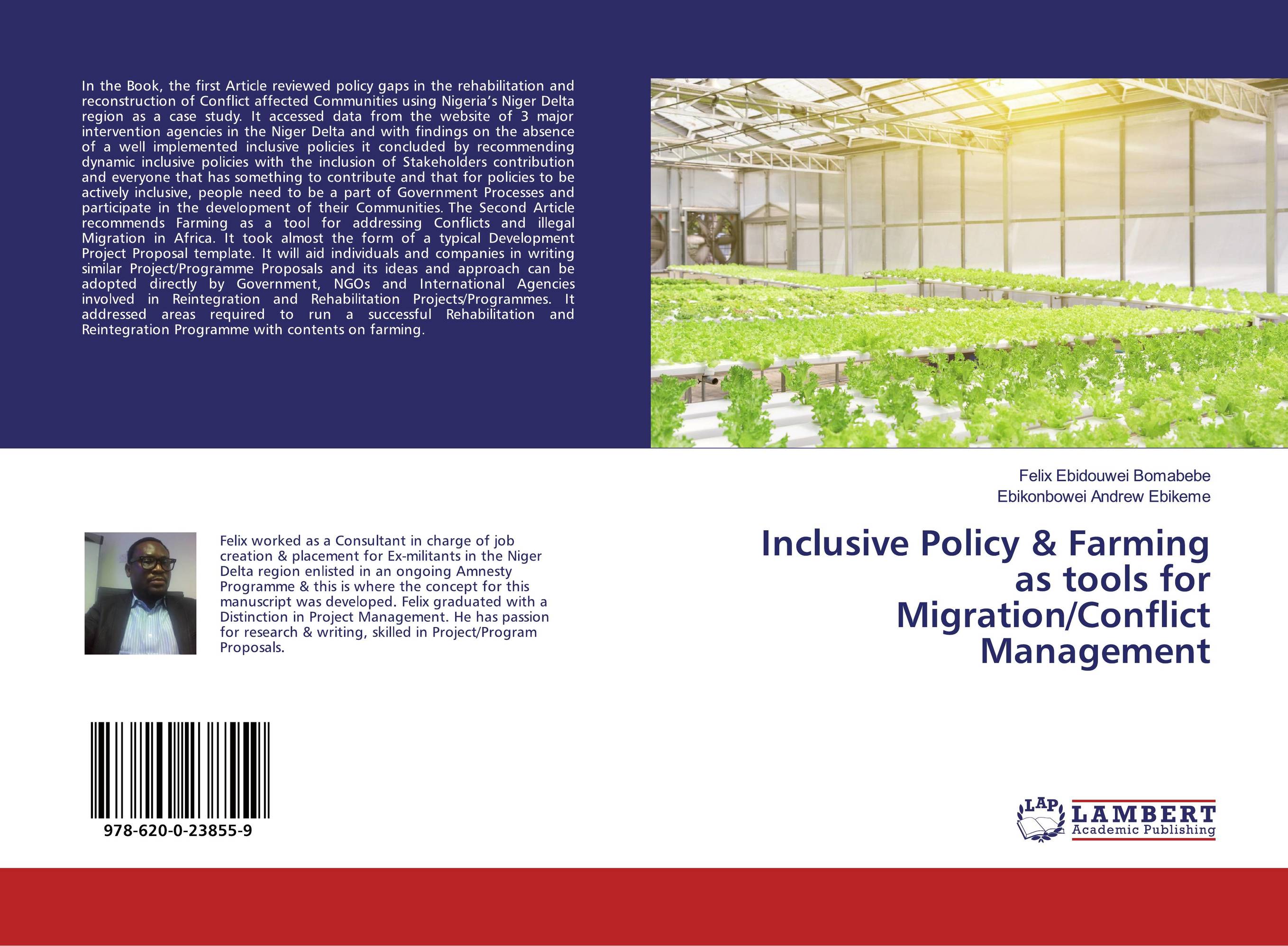 Inclusive Policy &amp;amp; Farming as tools for Migration/Conflict Management..