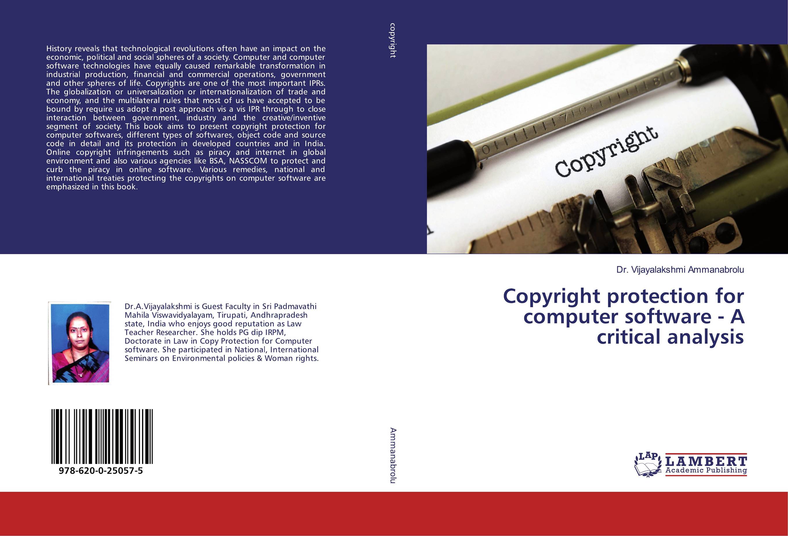 Copyright protection for computer software - A critical analysis..