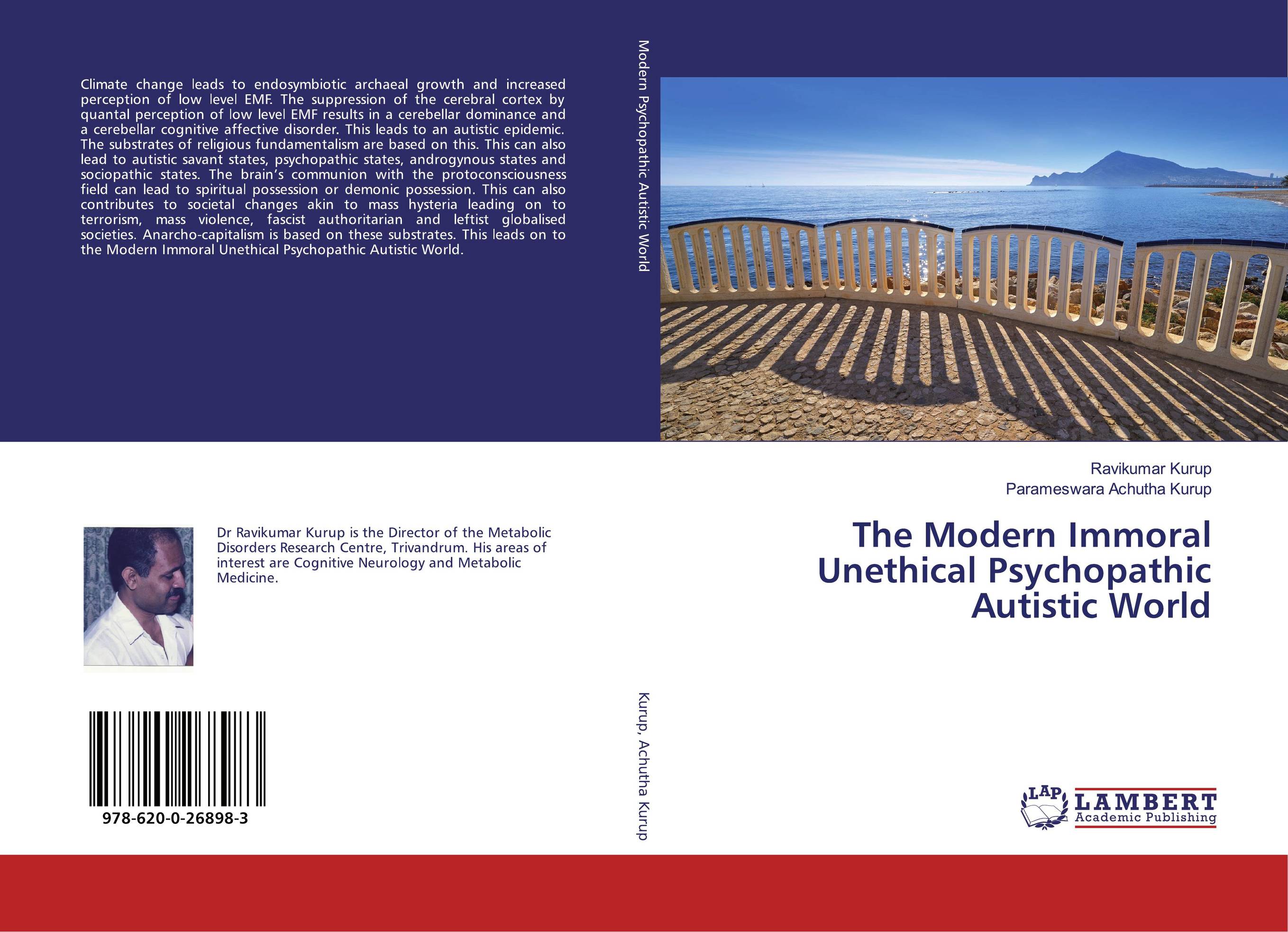 The Modern Immoral Unethical Psychopathic Autistic World..