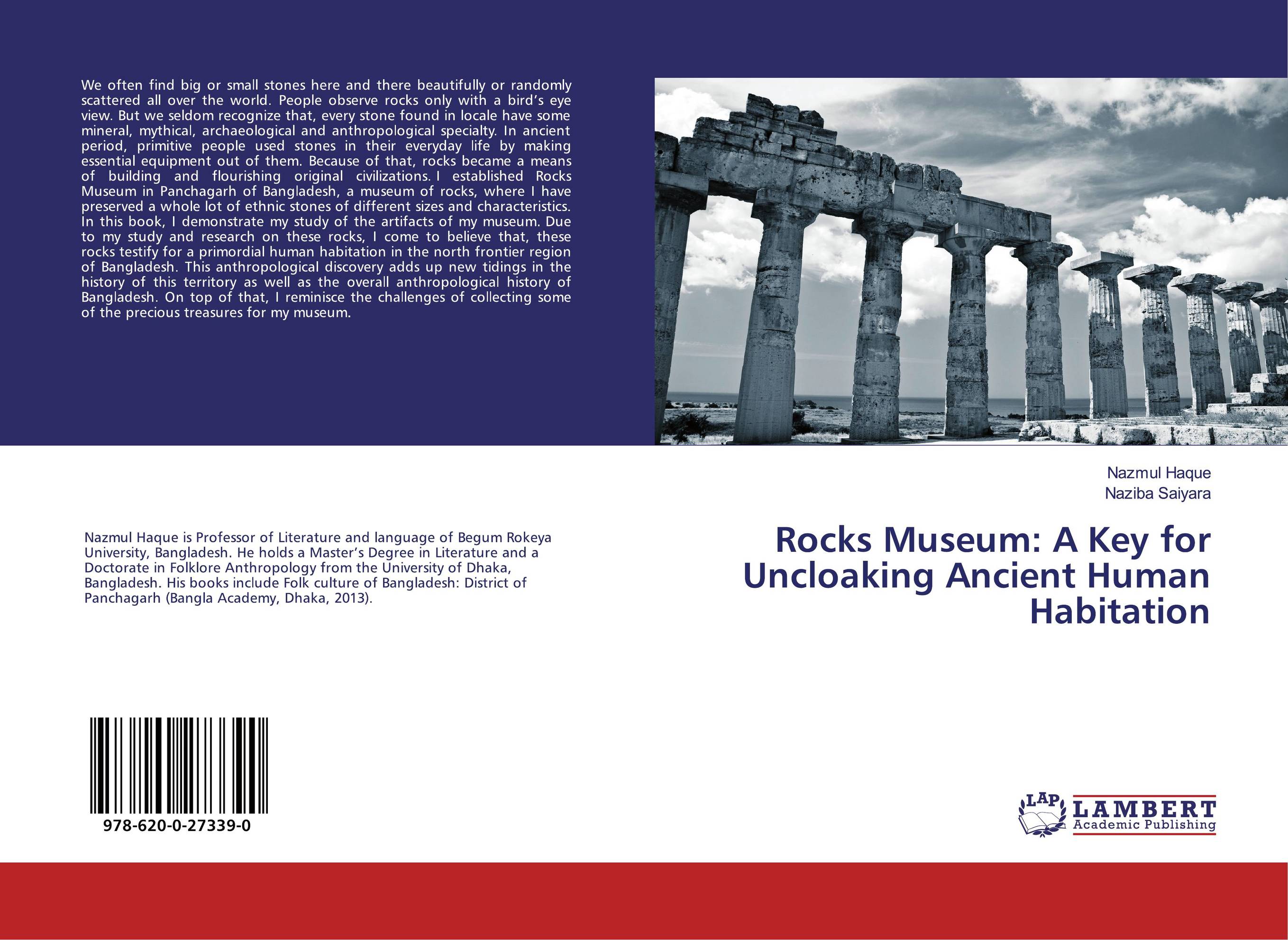 Rocks Museum: A Key for Uncloaking Ancient Human Habitation..