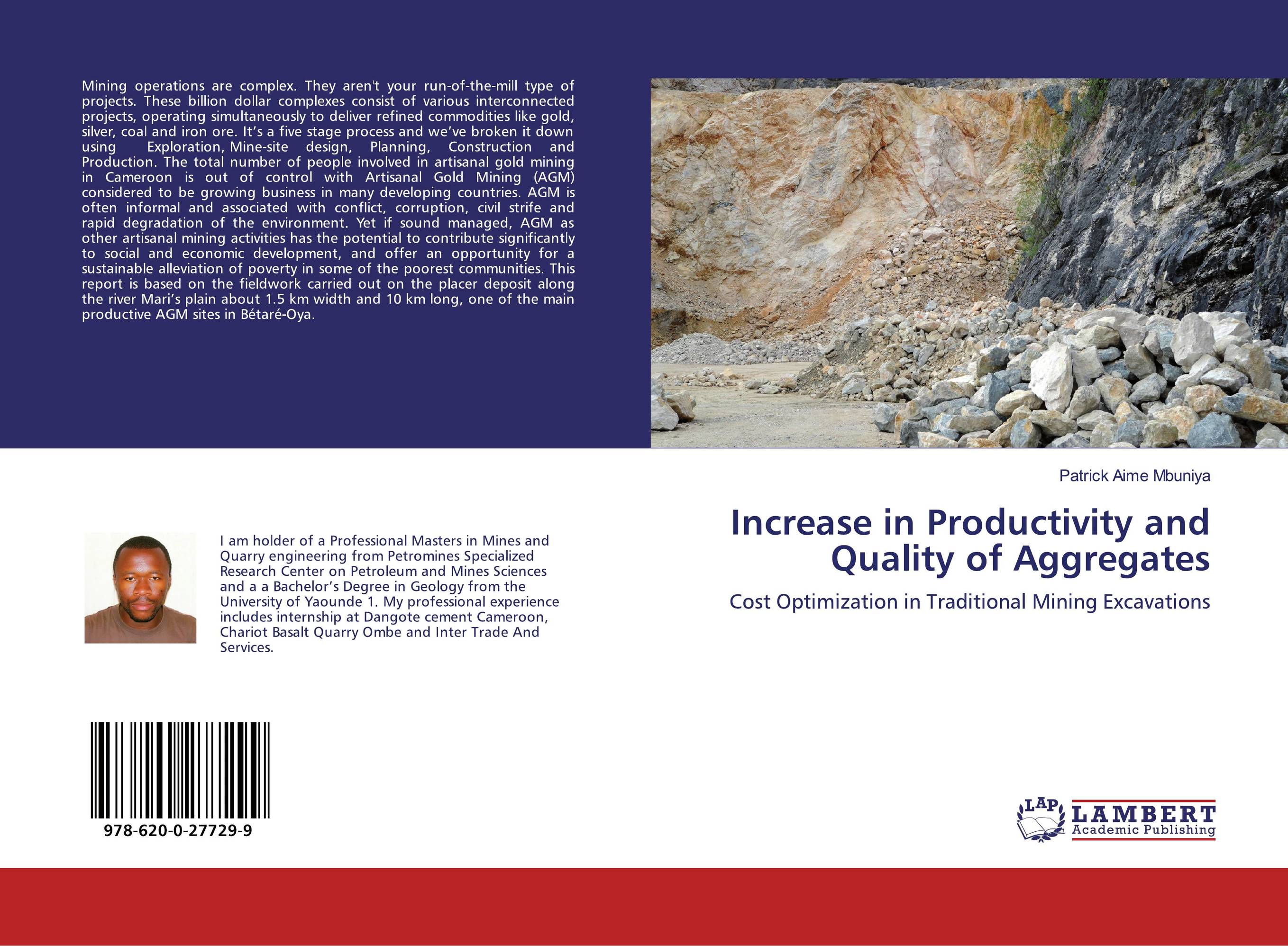 Increase in Productivity and Quality of Aggregates. Cost Optimization in Traditional Mining Excavations.