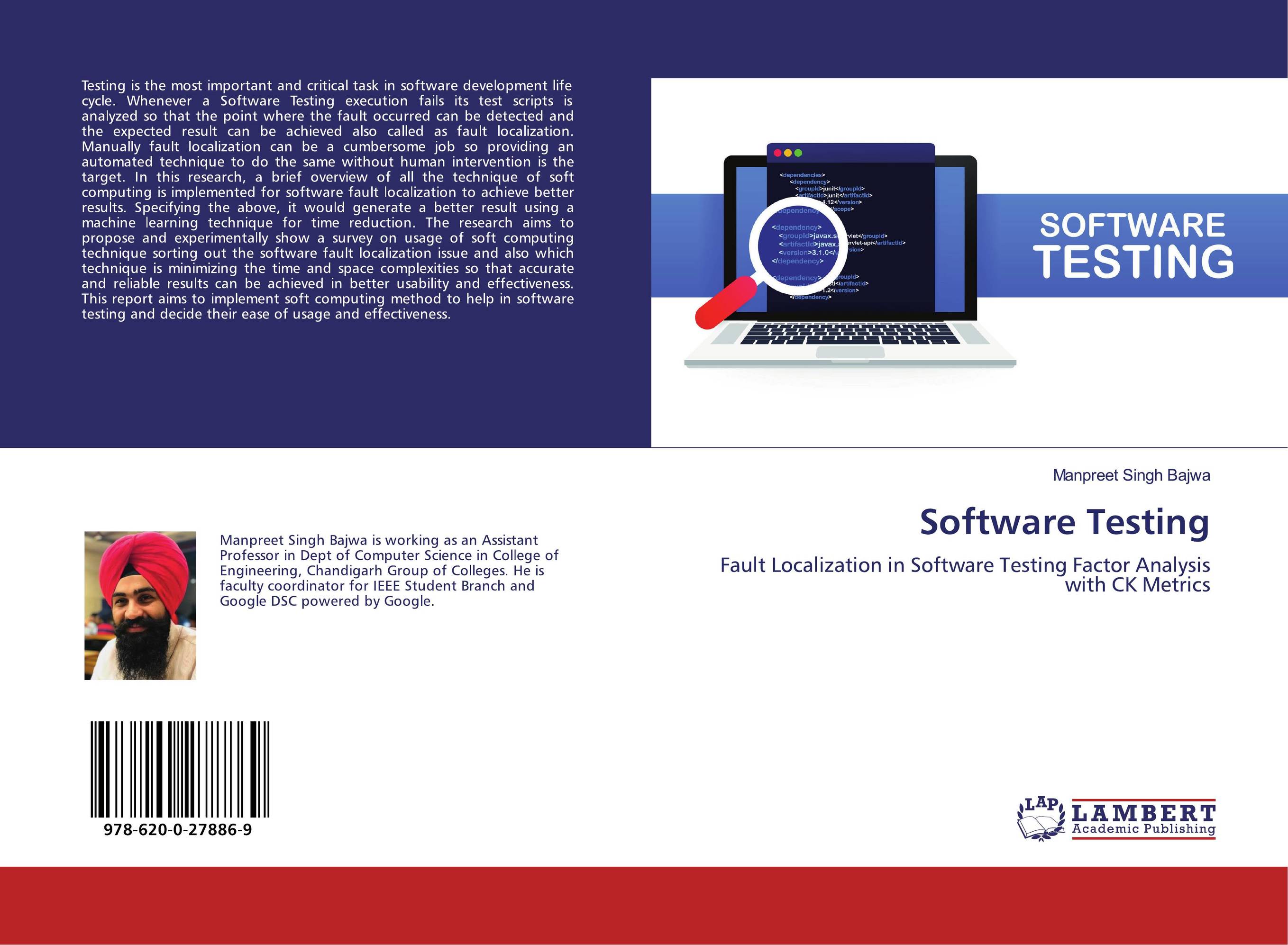 Software Testing. Fault Localization in Software Testing Factor Analysis with CK Metrics.