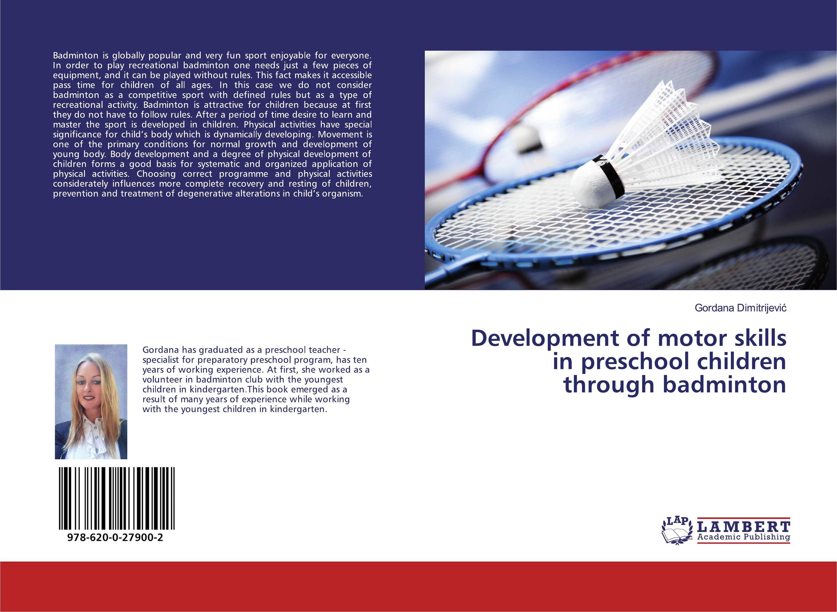 Development of motor skills in preschool children through badminton..