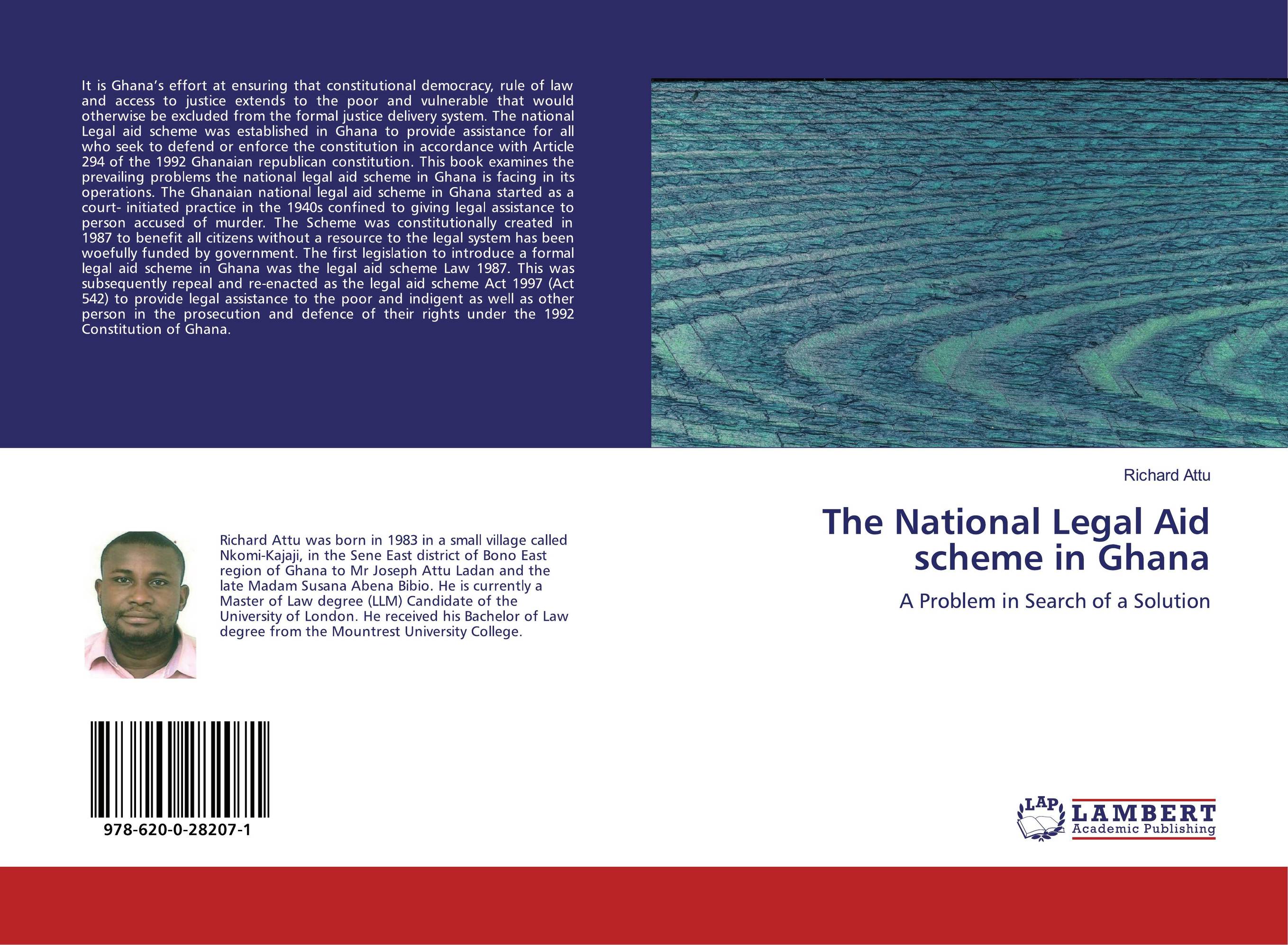 The National Legal Aid scheme in Ghana. A Problem in Search of a Solution.