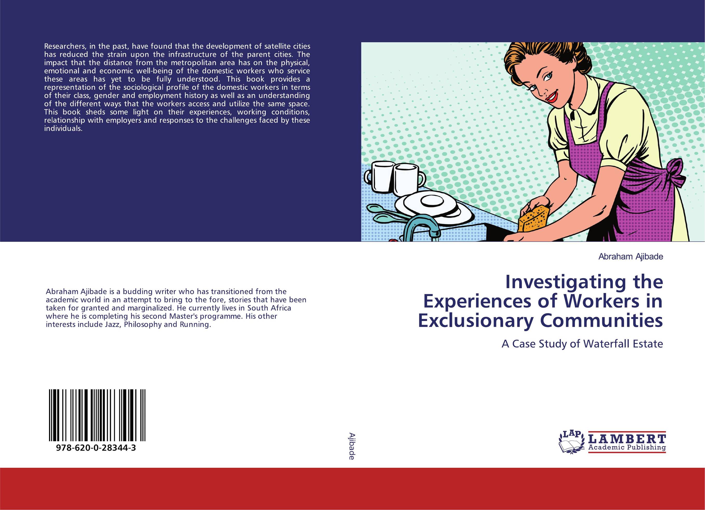 Investigating the Experiences of Workers in Exclusionary Communities. A Case Study of Waterfall Estate.