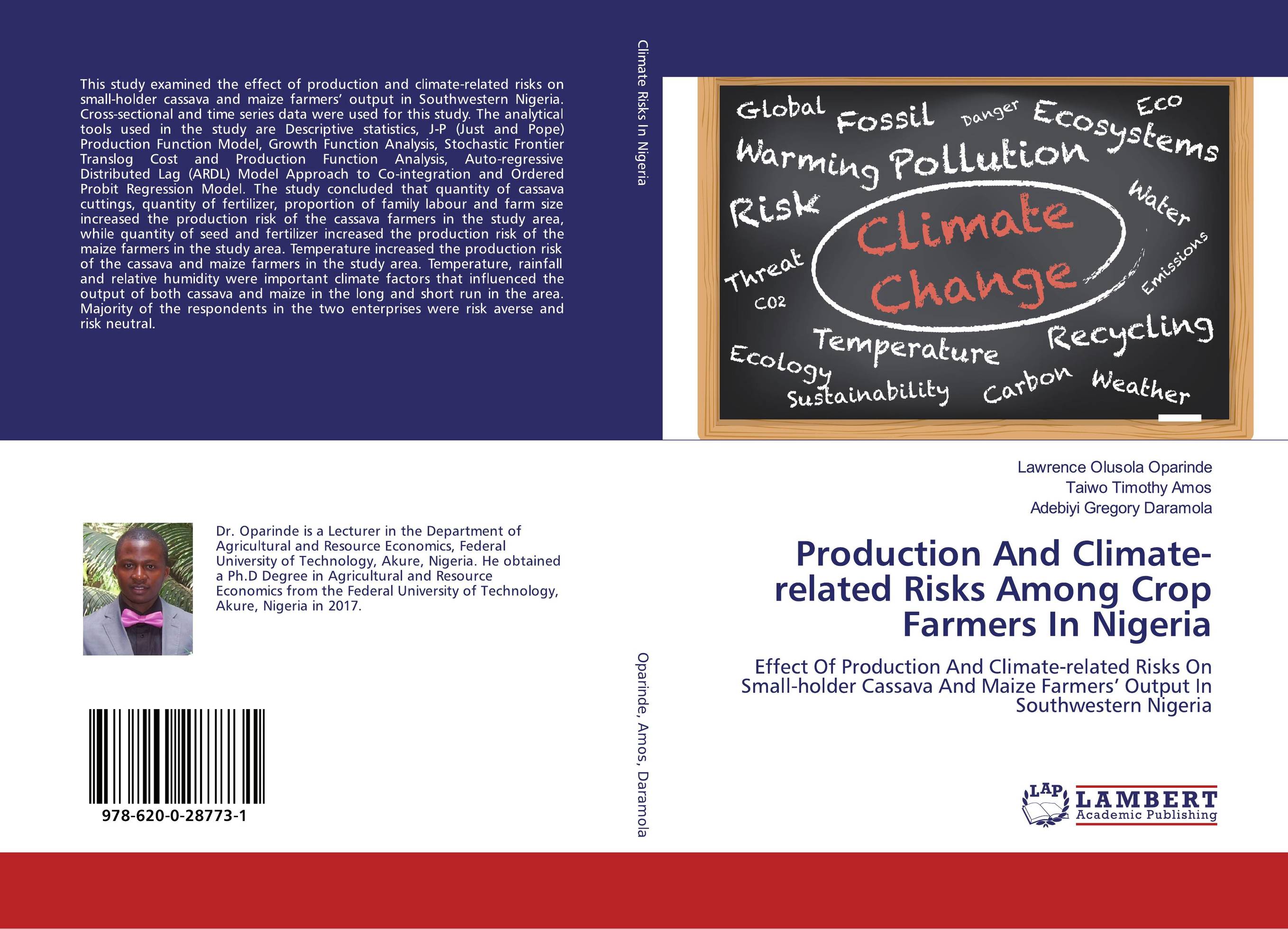 Production And Climate-related Risks Among Crop Farmers In Nigeria. Effect Of Production And Climate-related Risks On Small-holder Cassava And Maize Farmers’ Output In Southwestern Nigeria.