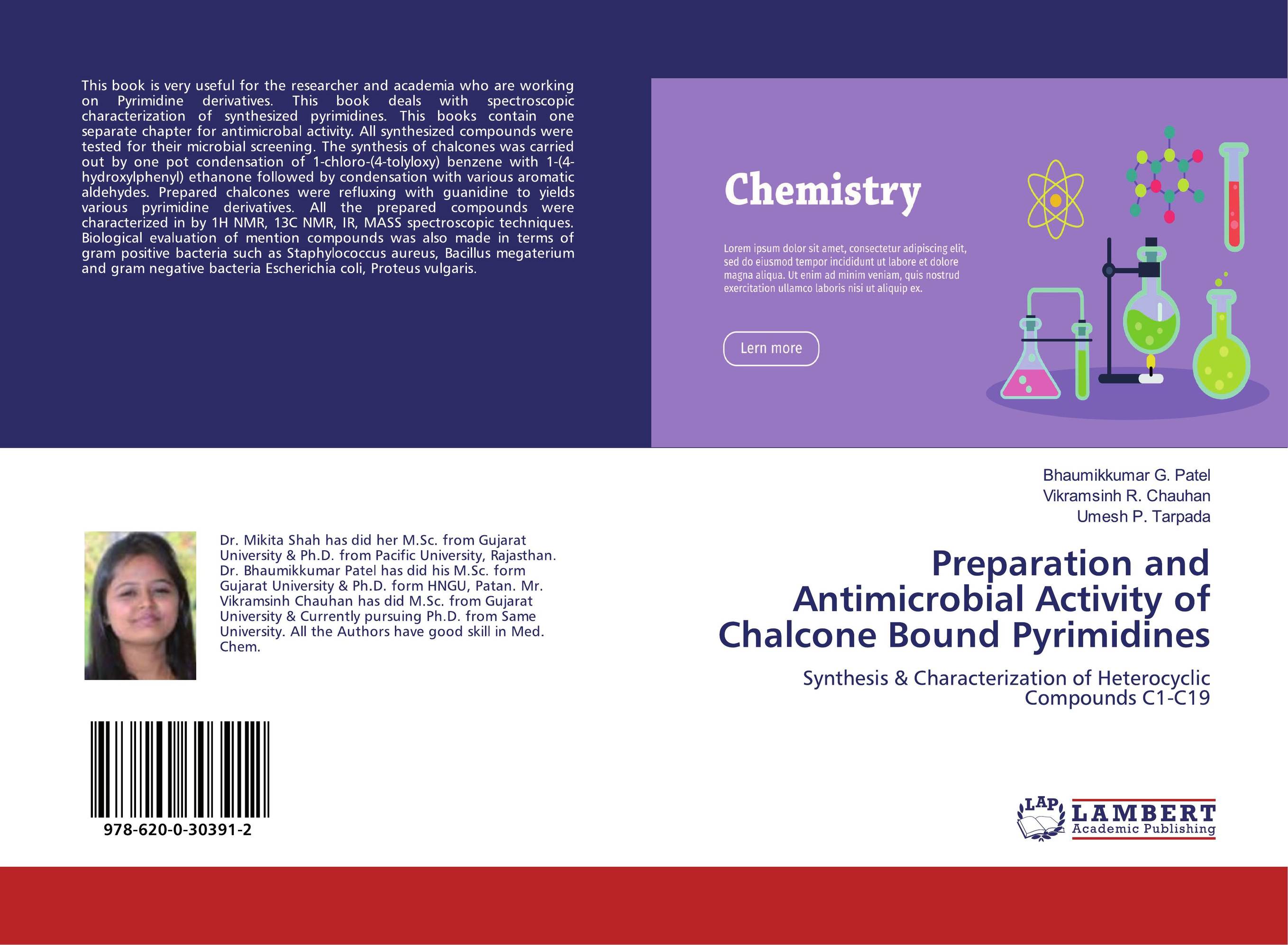 Preparation and Antimicrobial Activity of Chalcone Bound Pyrimidines. Synthesis &amp;amp;amp; Characterization of Heterocyclic Compounds C1-C19.