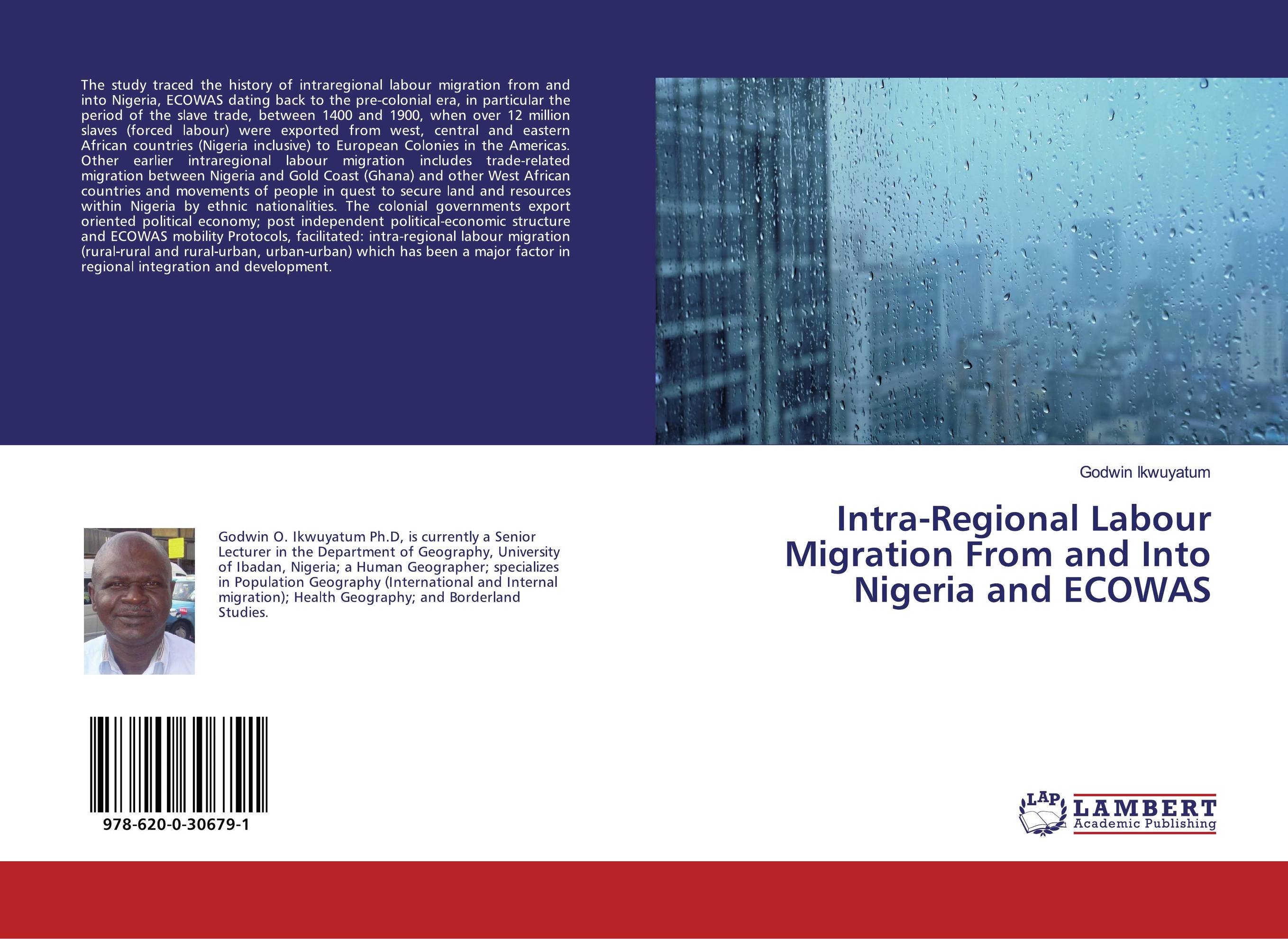 Intra-Regional Labour Migration From and Into Nigeria and ECOWAS..