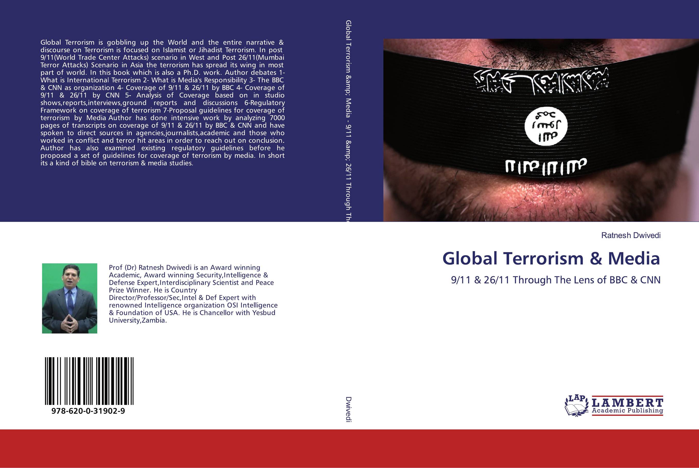 Global Terrorism &amp;amp; Media. 9/11 &amp;amp; 26/11 Through The Lens of BBC &amp;amp; CNN.