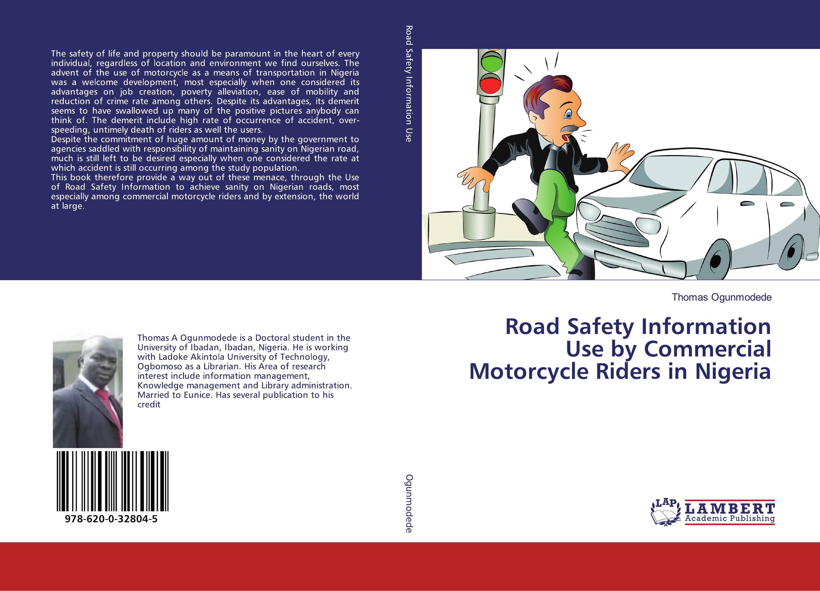 Road Safety Information Use by Commercial Motorcycle Riders in Nigeria..