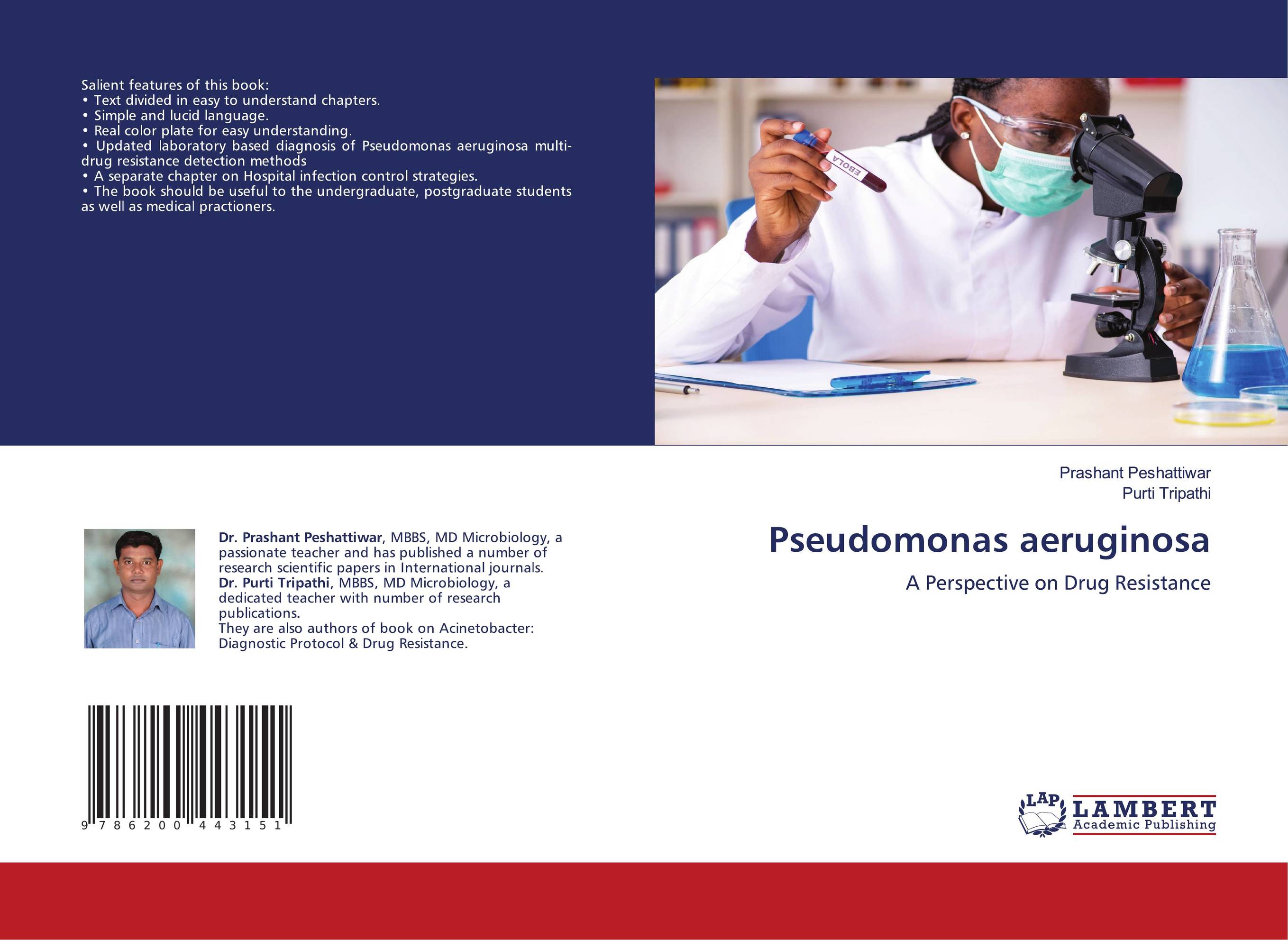 Pseudomonas aeruginosa. A Perspective on Drug Resistance.