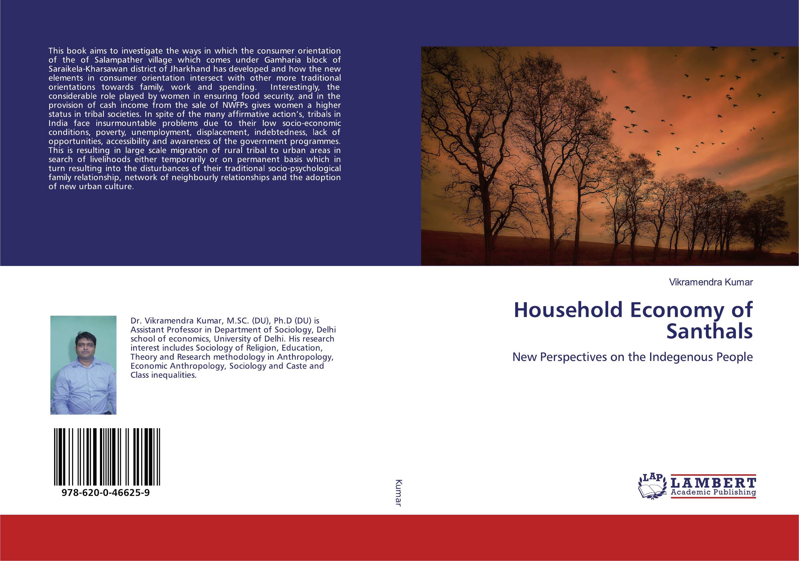 Household Economy of Santhals. New Perspectives on the Indegenous People.