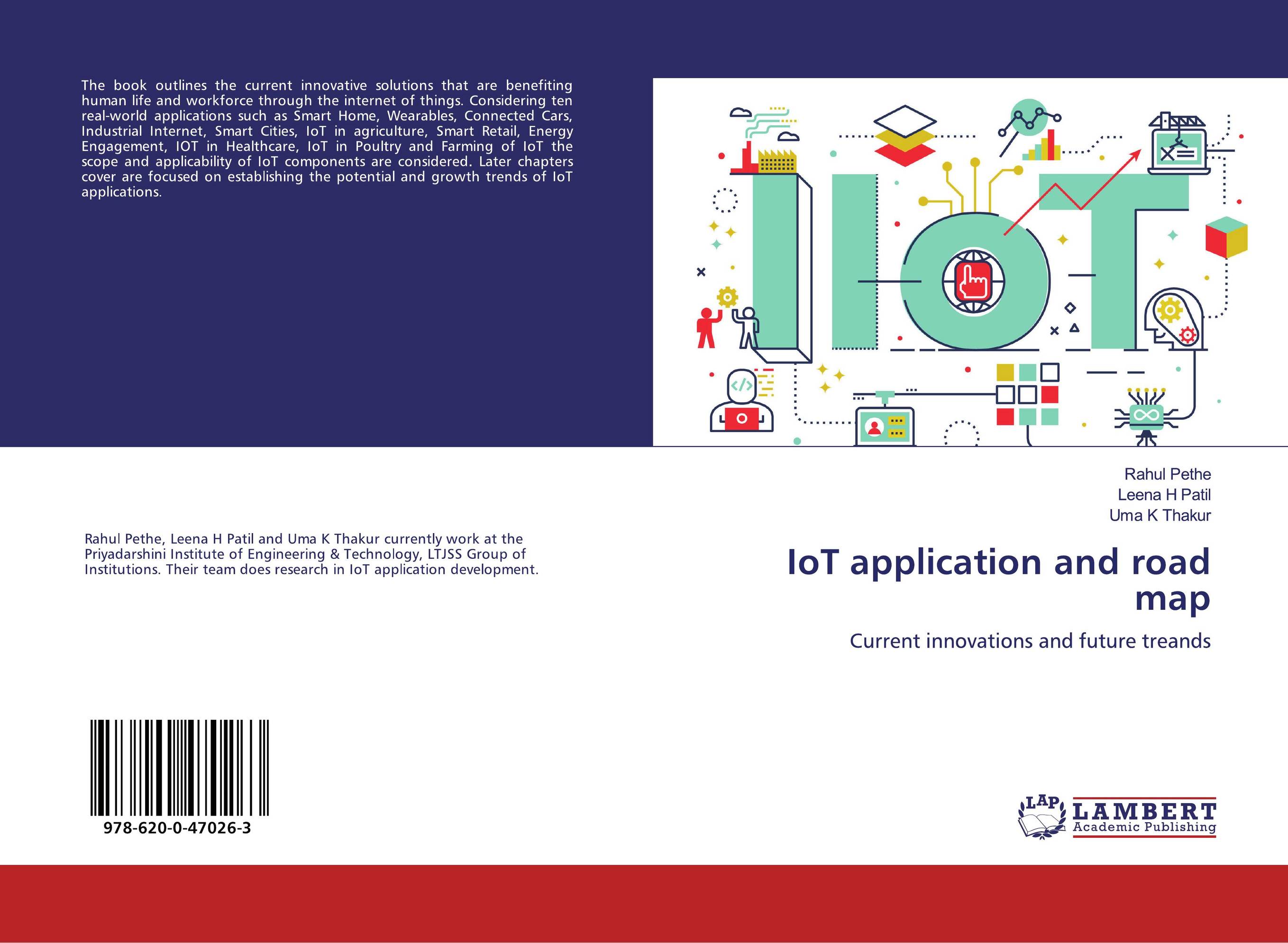 IoT application and road map. Current innovations and future treands.