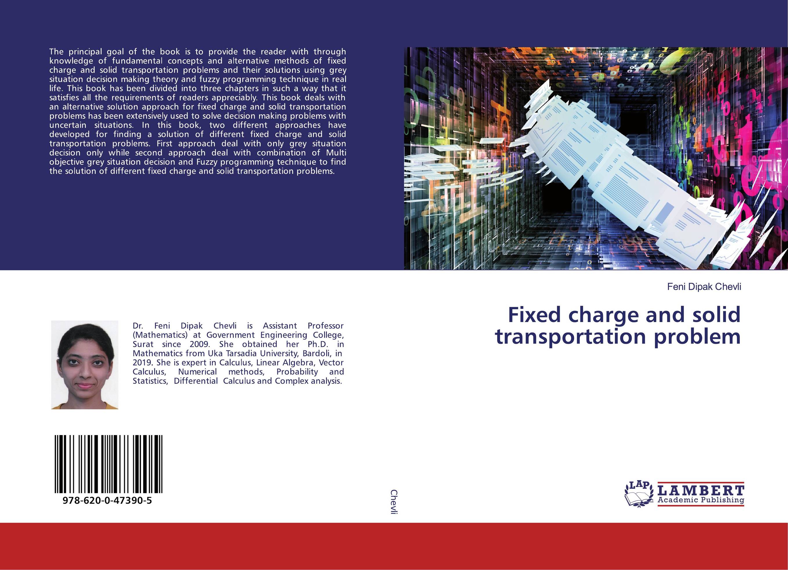 Fixed charge and solid transportation problem..