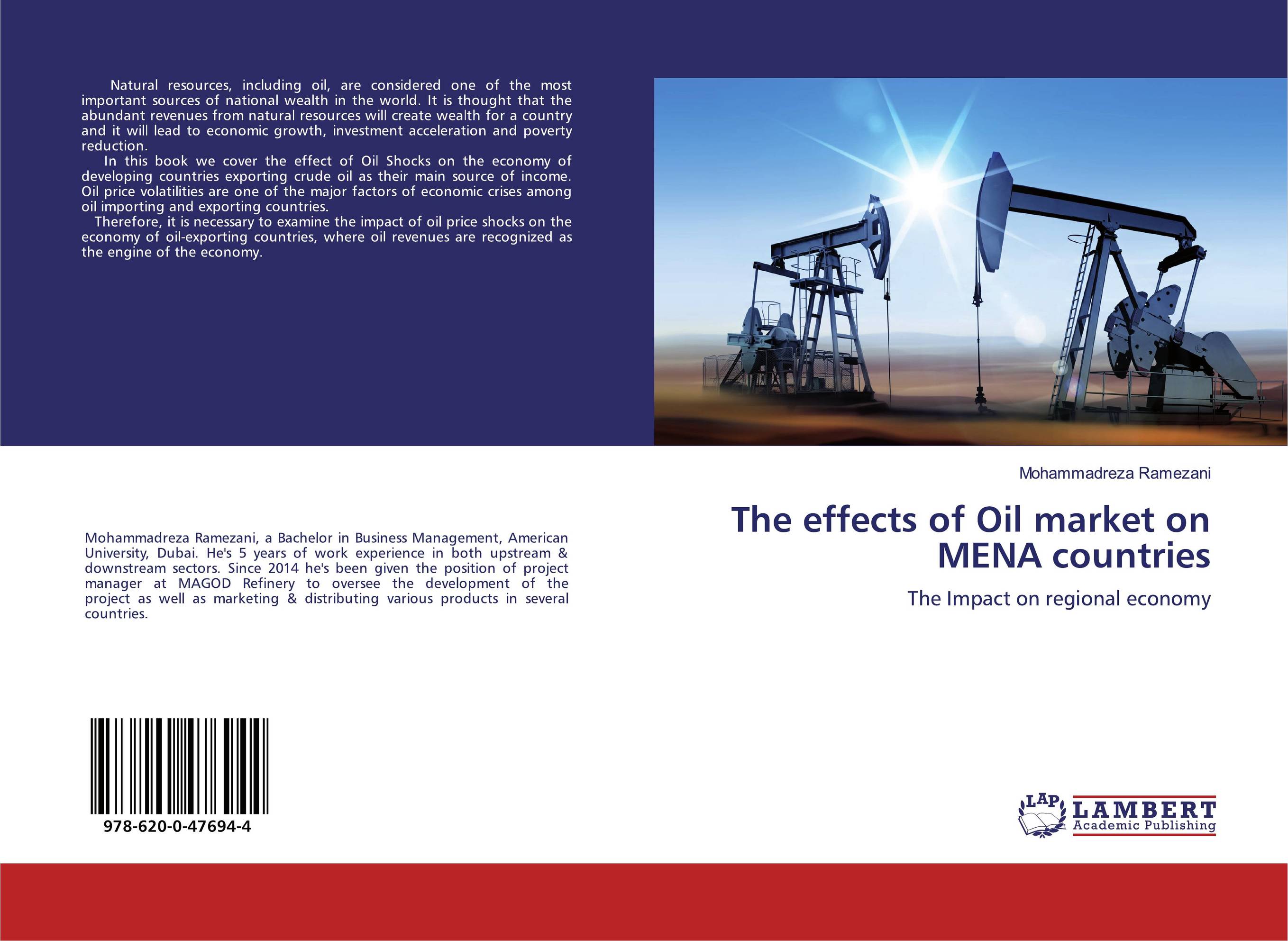 The effects of Oil market on MENA countries. The Impact on regional economy.