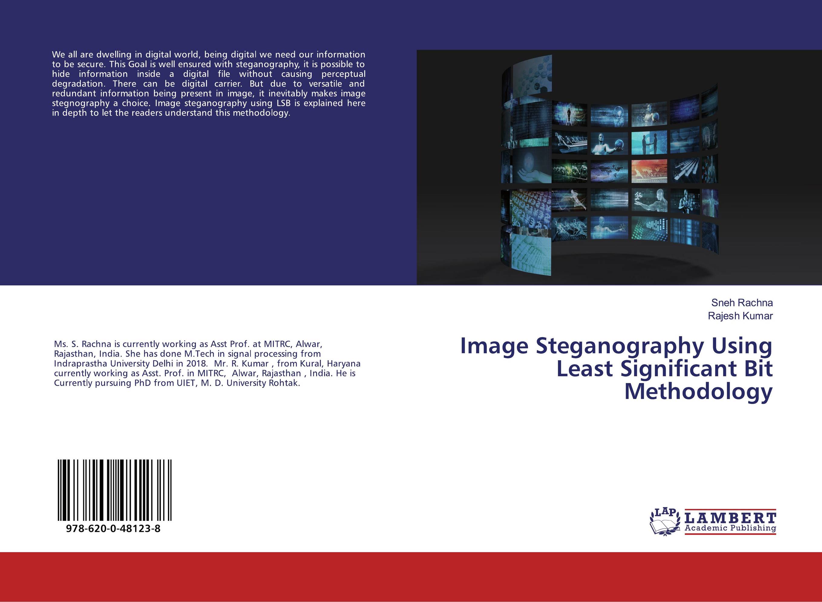 Image Steganography Using Least Significant Bit Methodology..