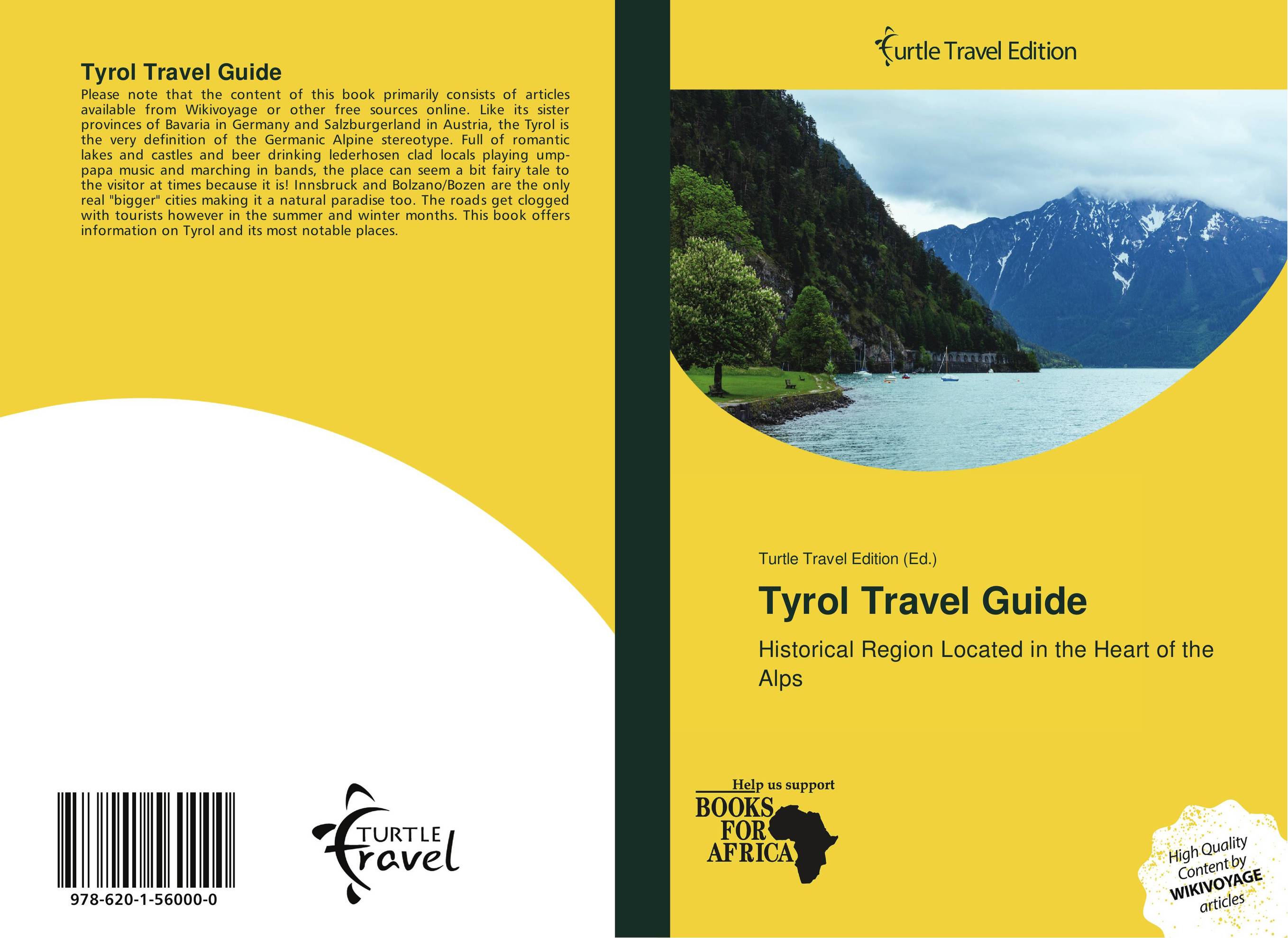 Tyrol Travel Guide. Historical Region Located in the Heart of the Alps.