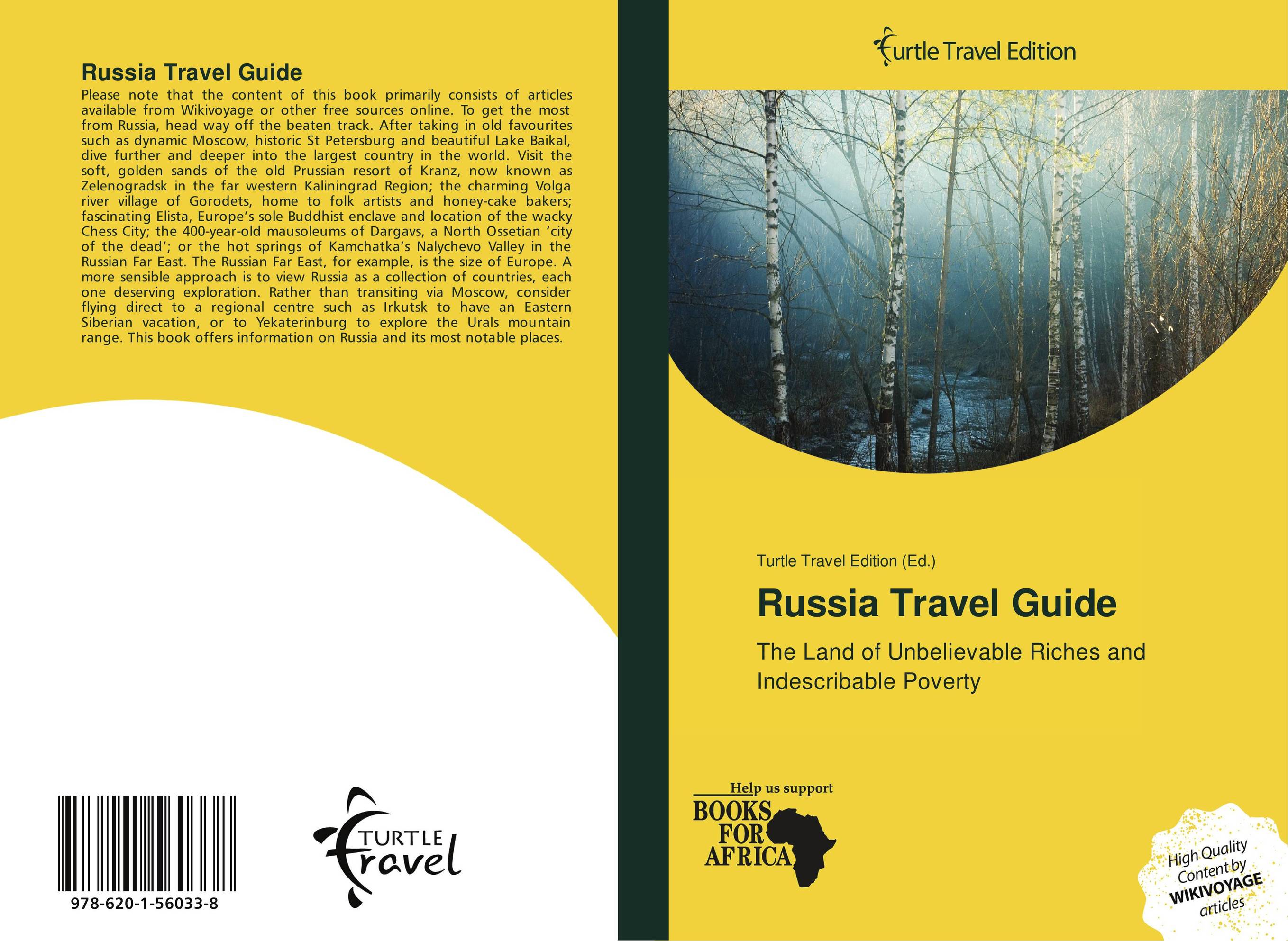 Russia Travel Guide. The Land of Unbelievable Riches and Indescribable Poverty.
