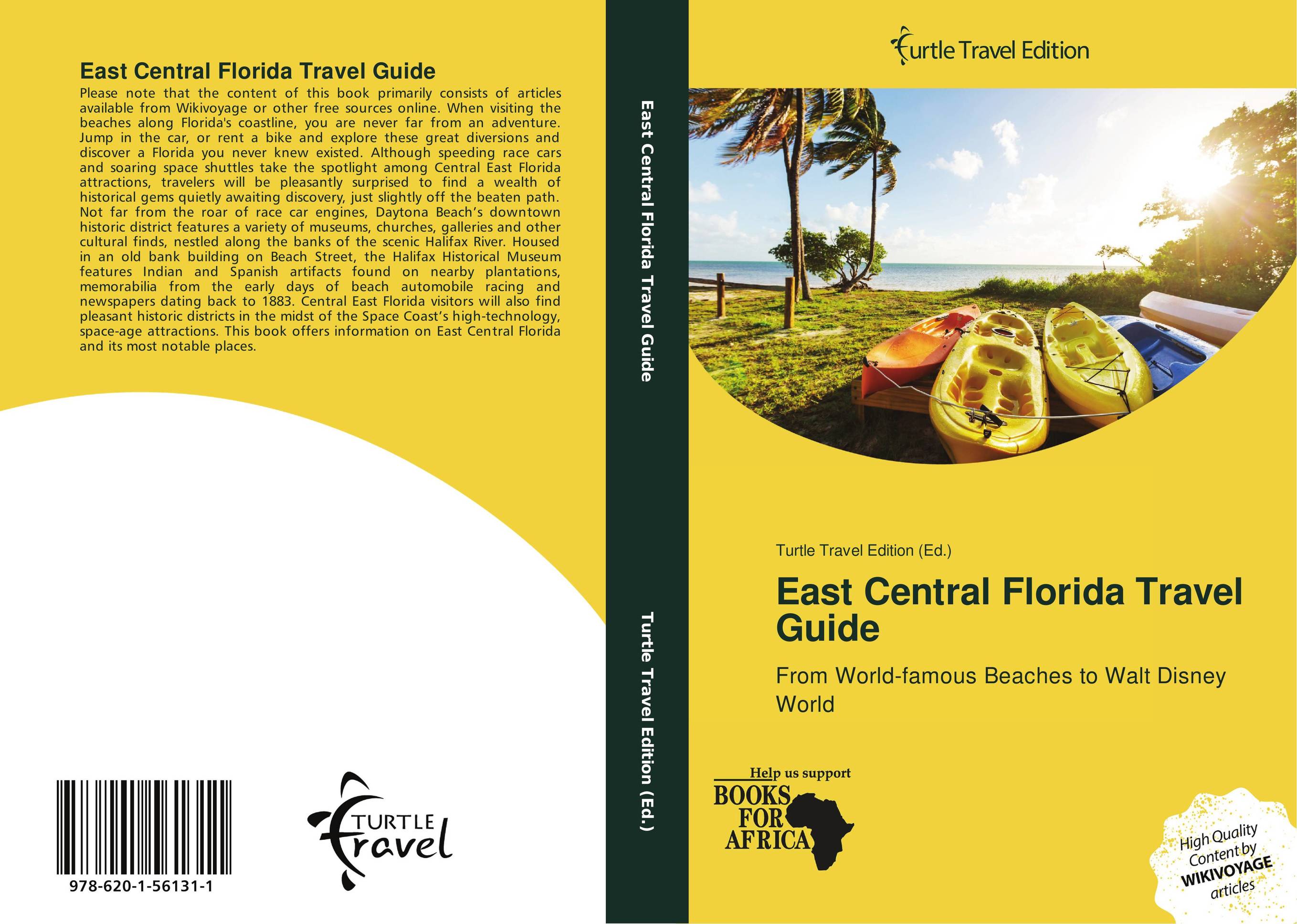 East Central Florida Travel Guide. From World-famous Beaches to Walt Disney World.