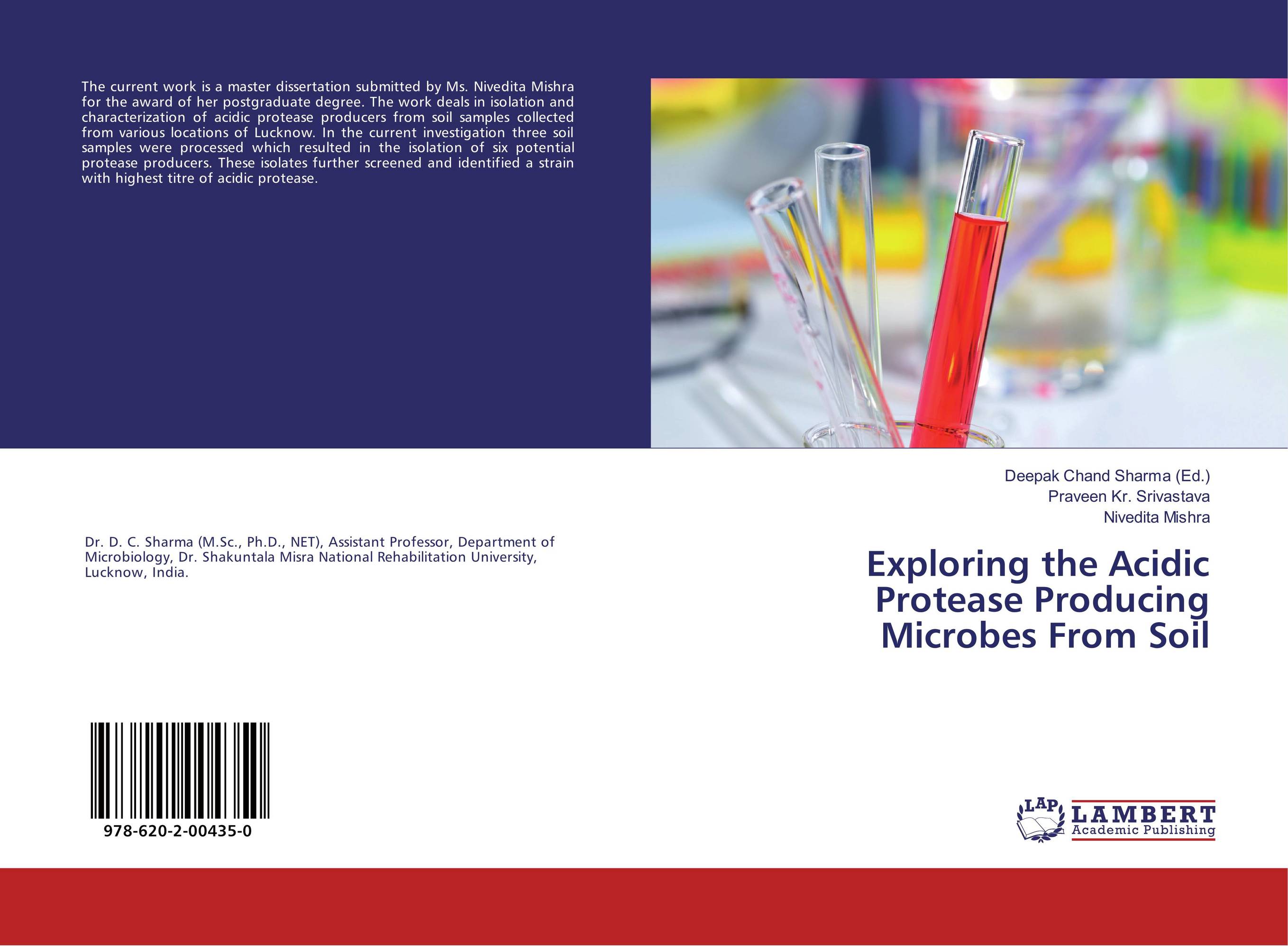Exploring the Acidic Protease Producing Microbes From Soil..