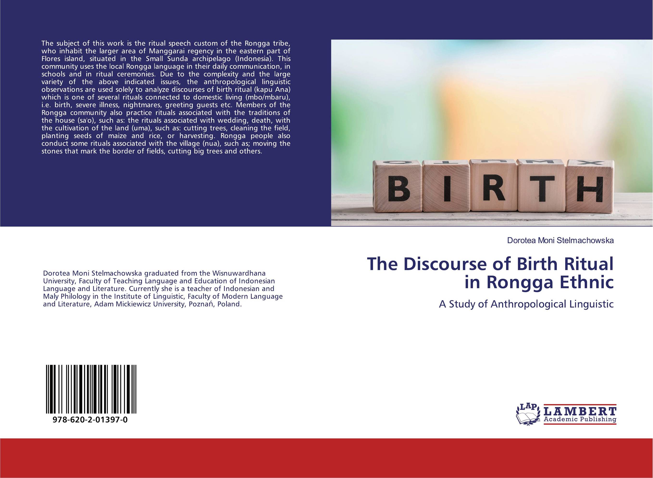 The Discourse of Birth Ritual in Rongga Ethnic. A Study of Anthropological Linguistic.