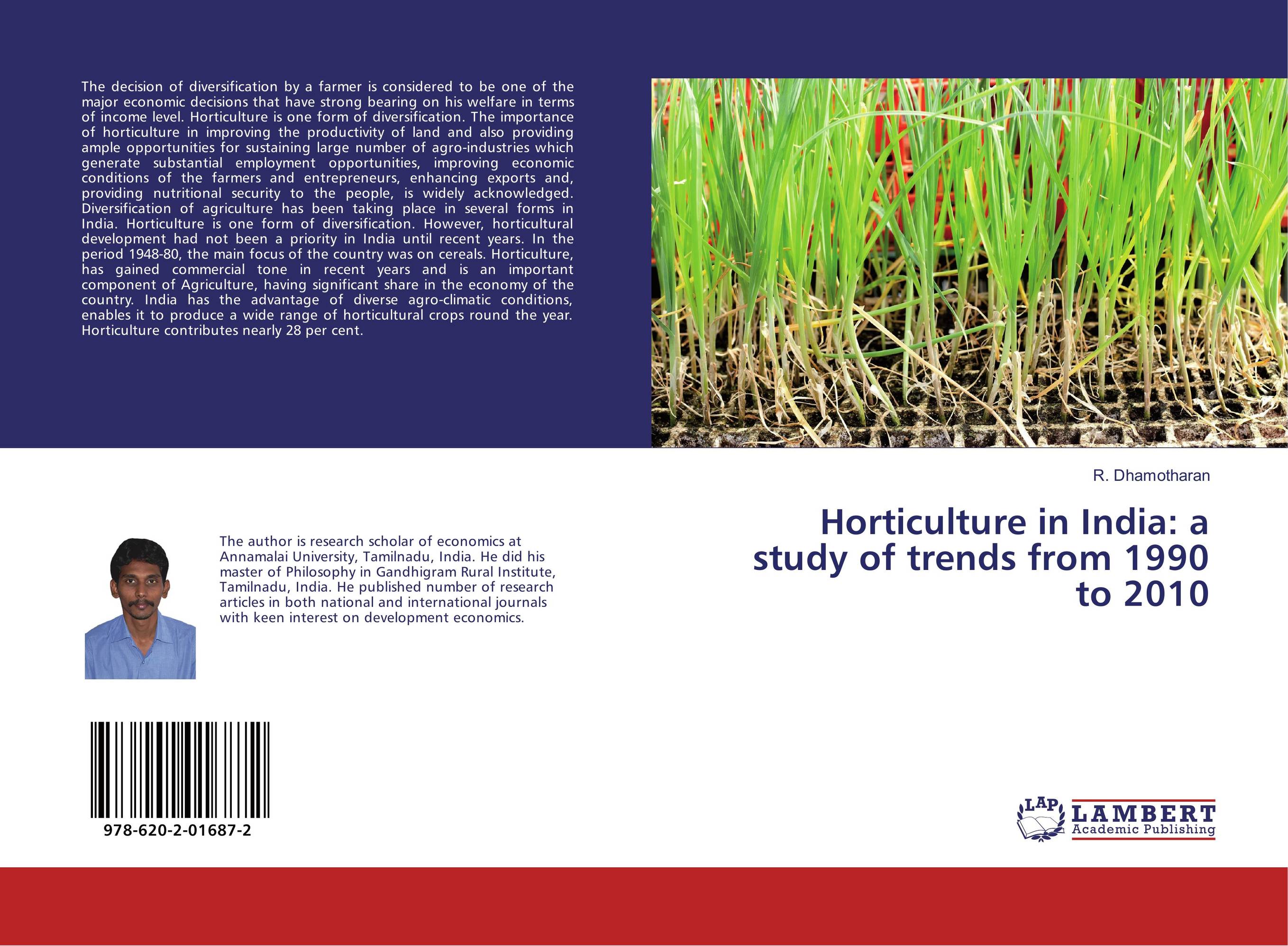 Horticulture in India: a study of trends from 1990 to 2010..