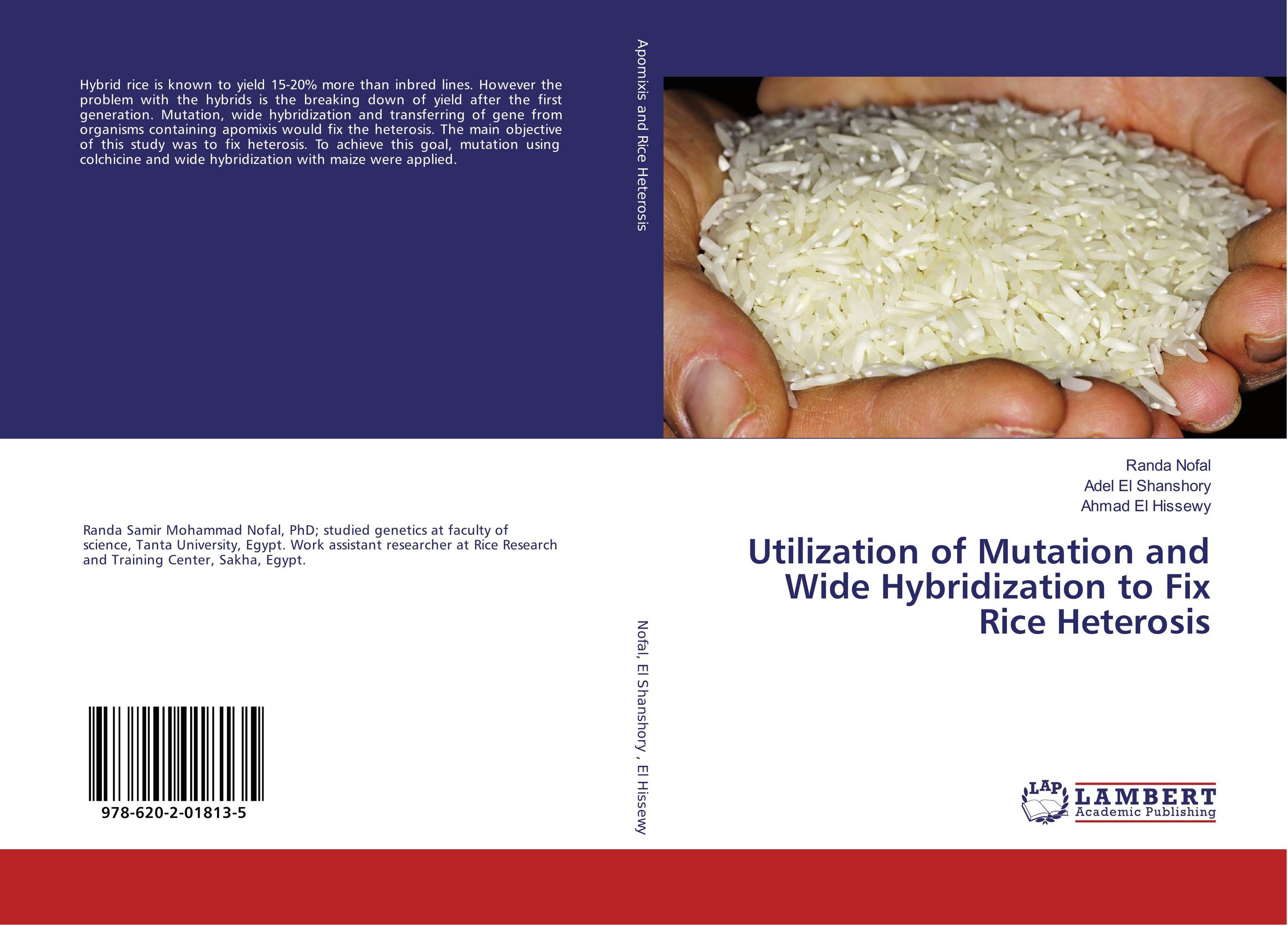 Utilization of Mutation and Wide Hybridization to Fix Rice Heterosis..