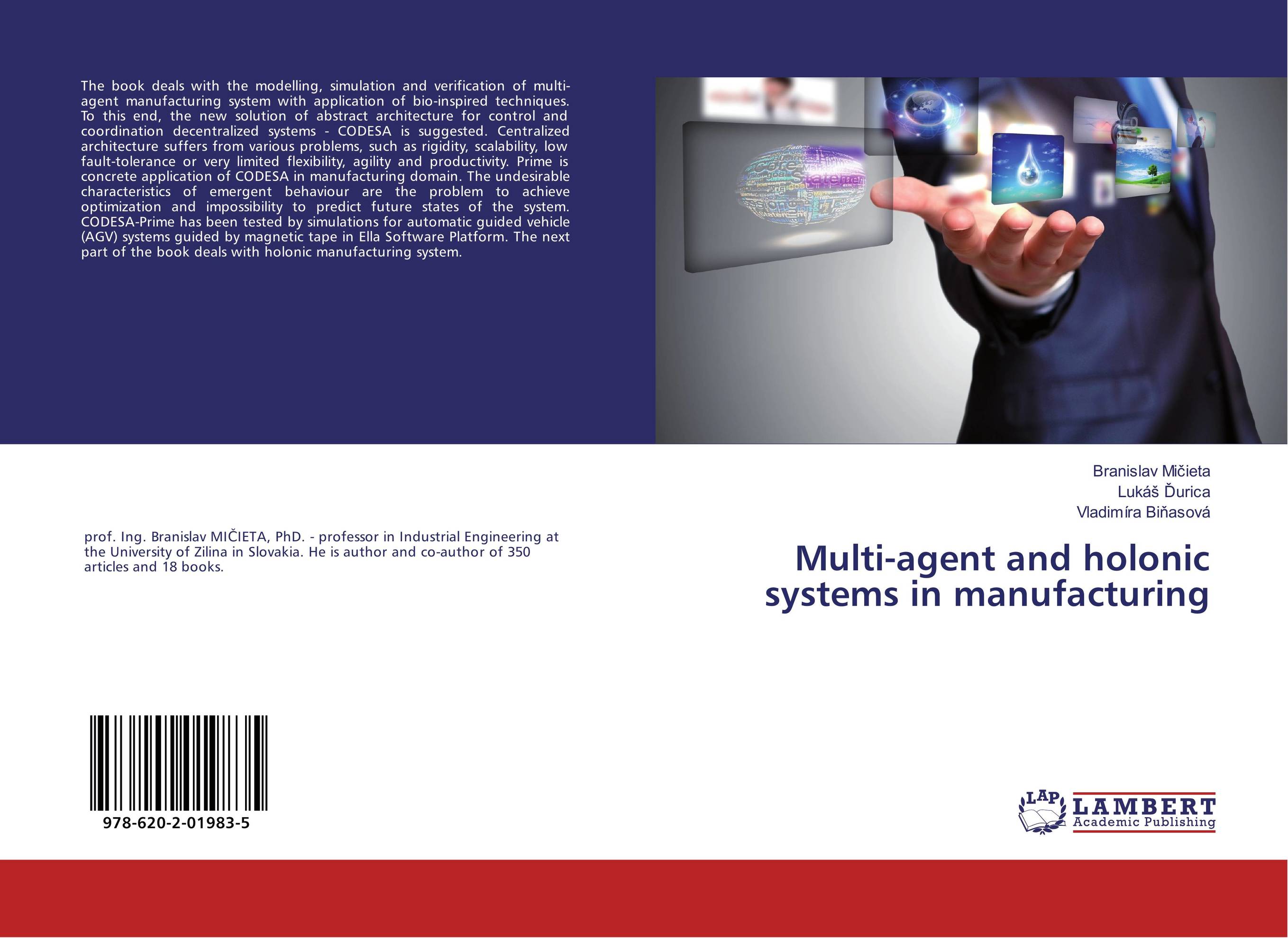 Multi-agent and holonic systems in manufacturing..