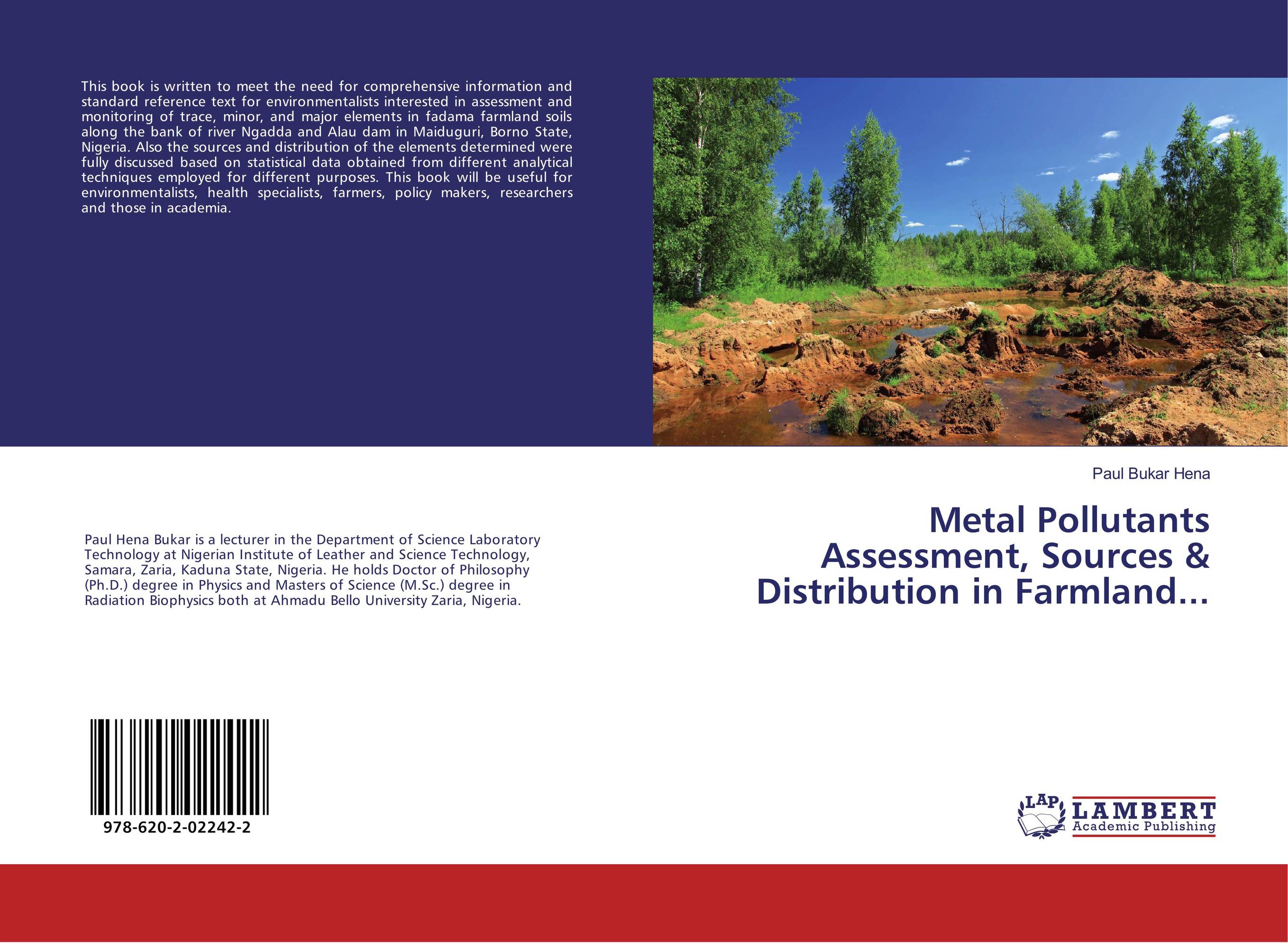 Metal Pollutants Assessment, Sources &amp;amp; Distribution in Farmland.....
