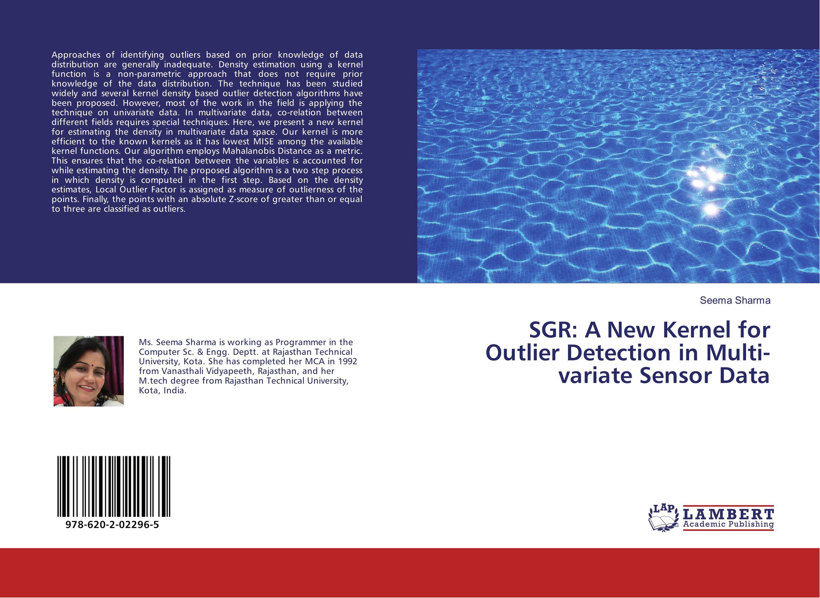 SGR: A New Kernel for Outlier Detection in Multi-variate Sensor Data..