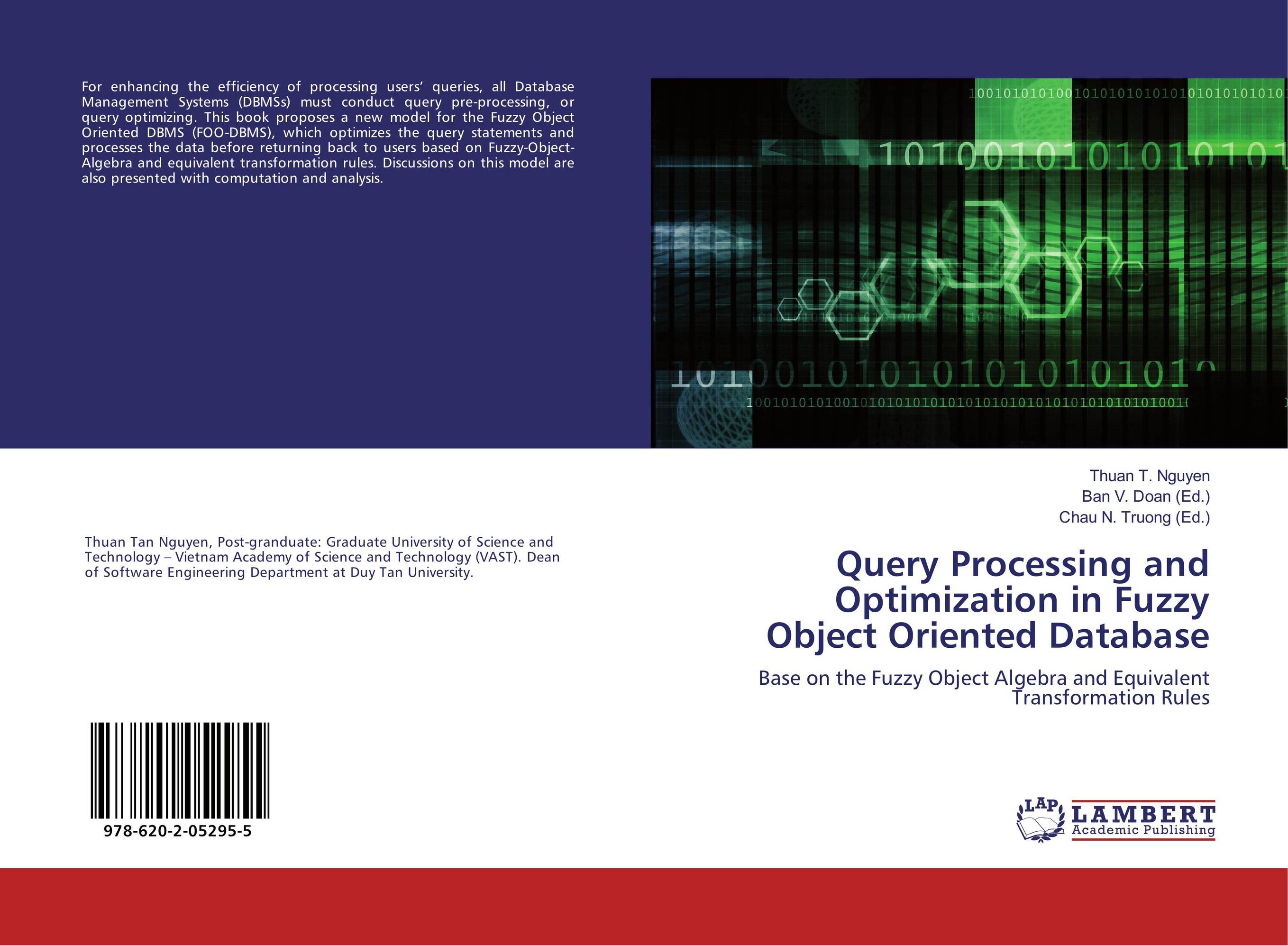 Query Processing and Optimization in Fuzzy Object Oriented Database. Base on the Fuzzy Object Algebra and Equivalent Transformation Rules.