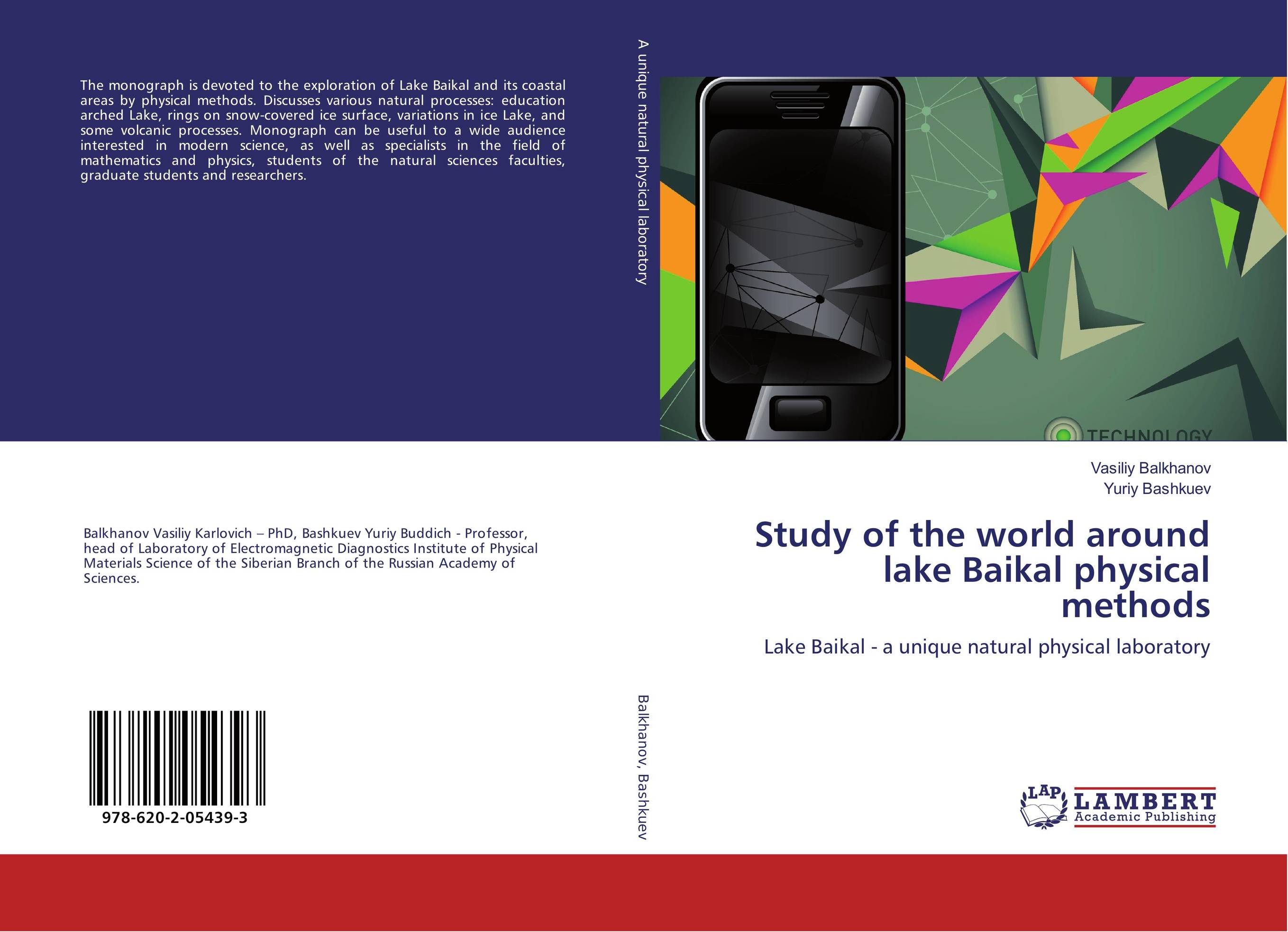 Study of the world around lake Baikal physical methods. Lake Baikal - a unique natural physical laboratory.