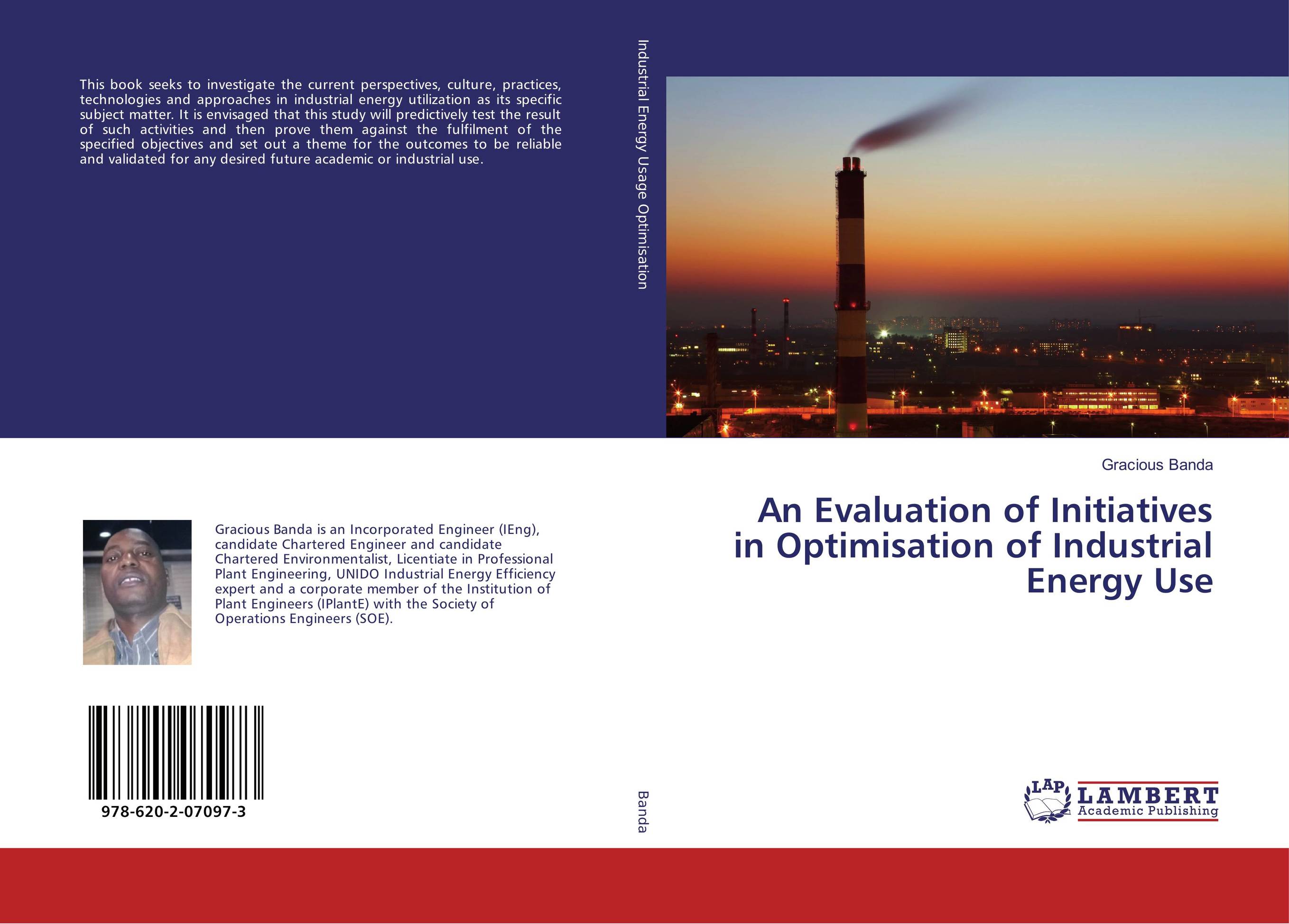 An Evaluation of Initiatives in Optimisation of Industrial Energy Use..