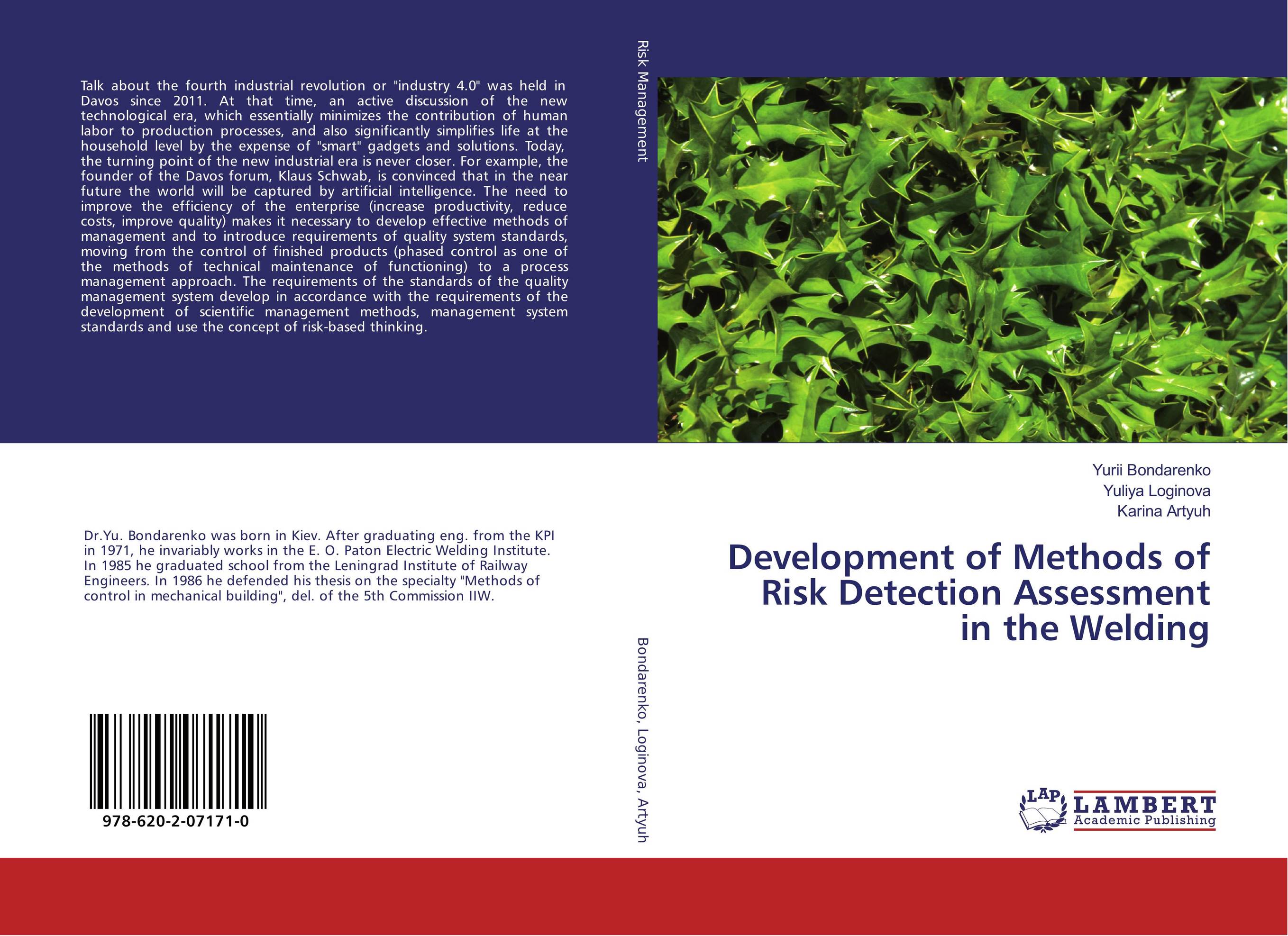 Development of Methods of Risk Detection Assessment in the Welding..