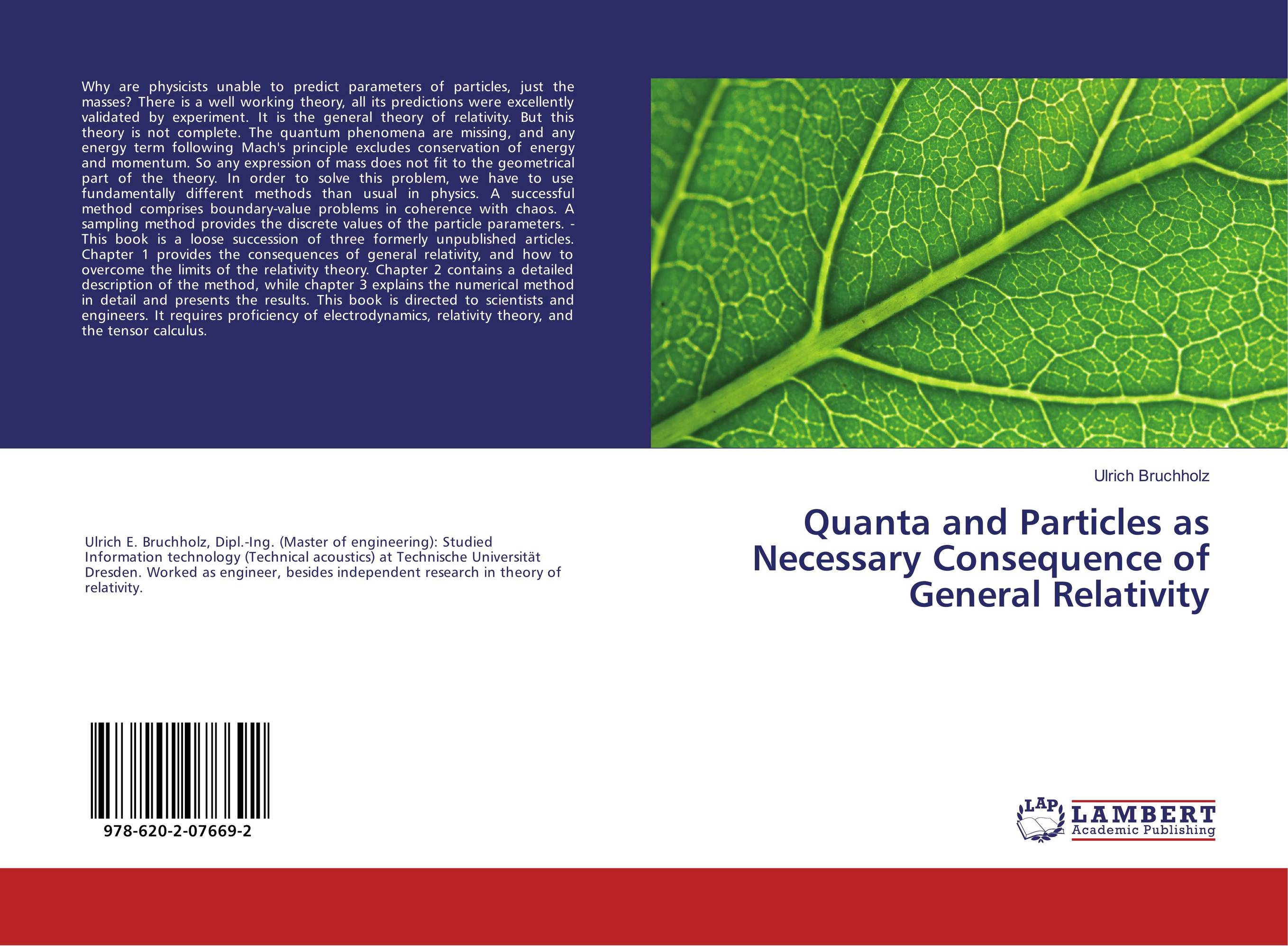 Quanta and Particles as Necessary Consequence of General Relativity..