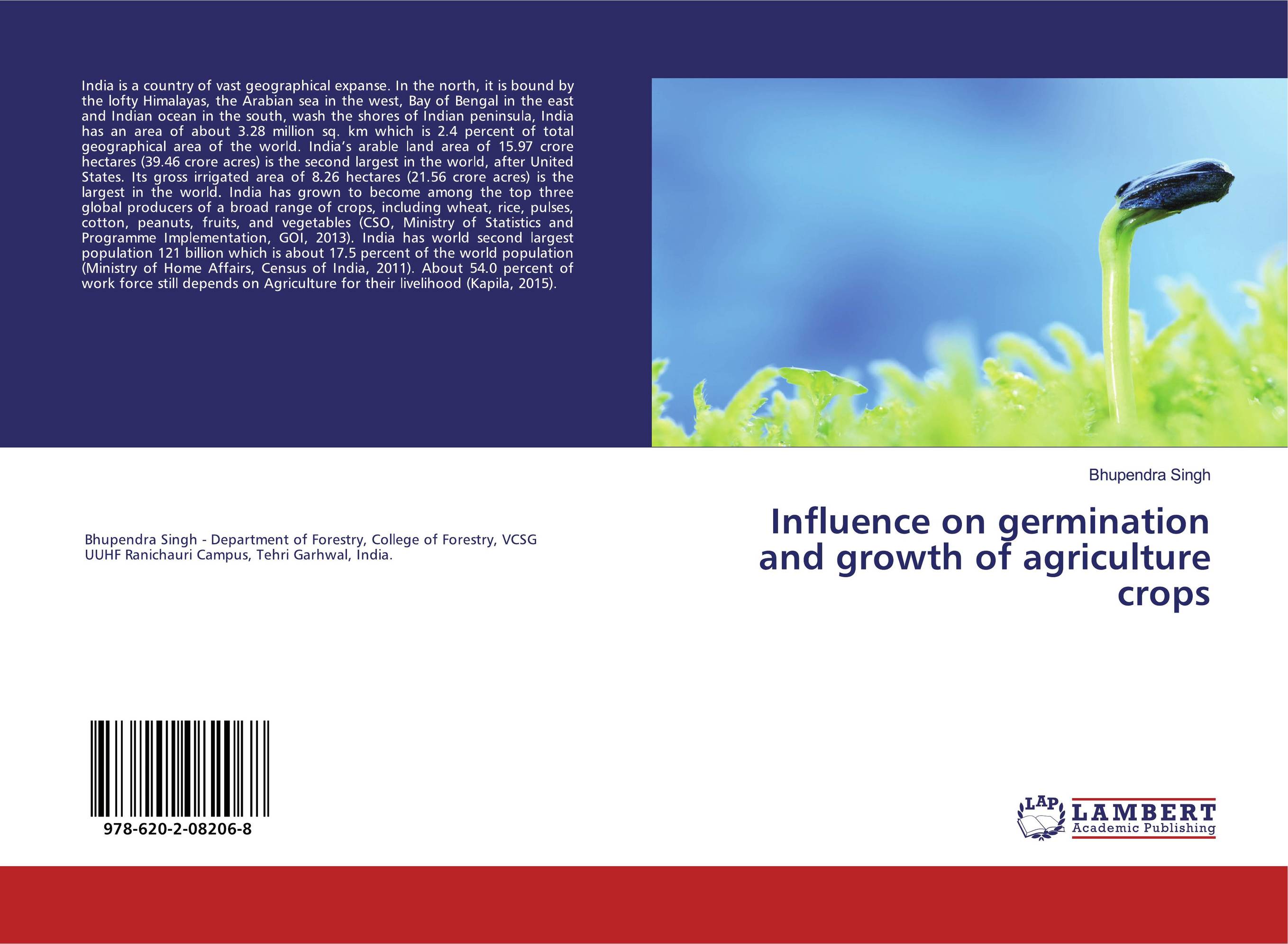 Influence on germination and growth of agriculture crops..