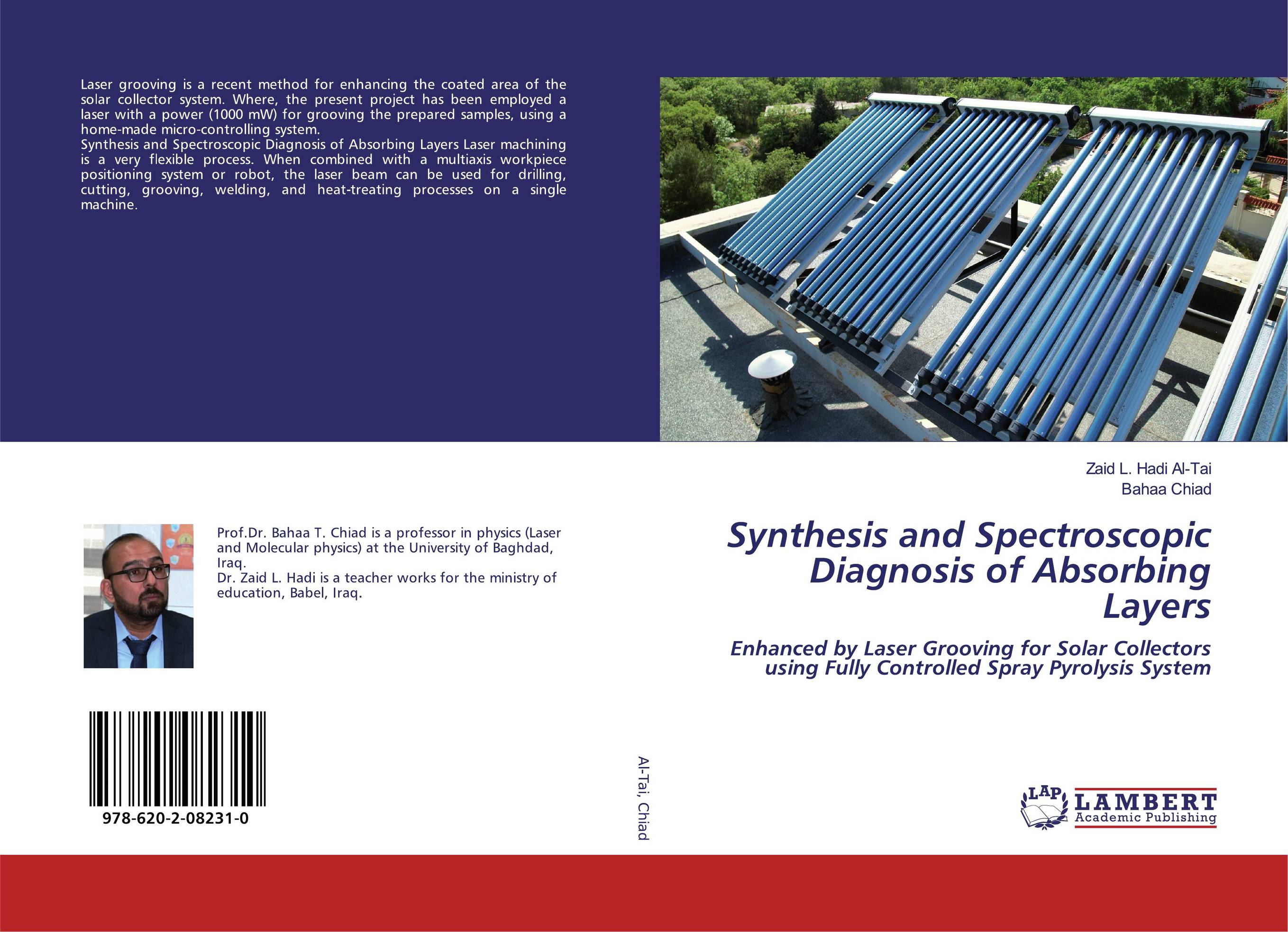 Synthesis and Spectroscopic Diagnosis of Absorbing Layers. Enhanced by Laser Grooving for Solar Collectors using Fully Controlled Spray Pyrolysis System.