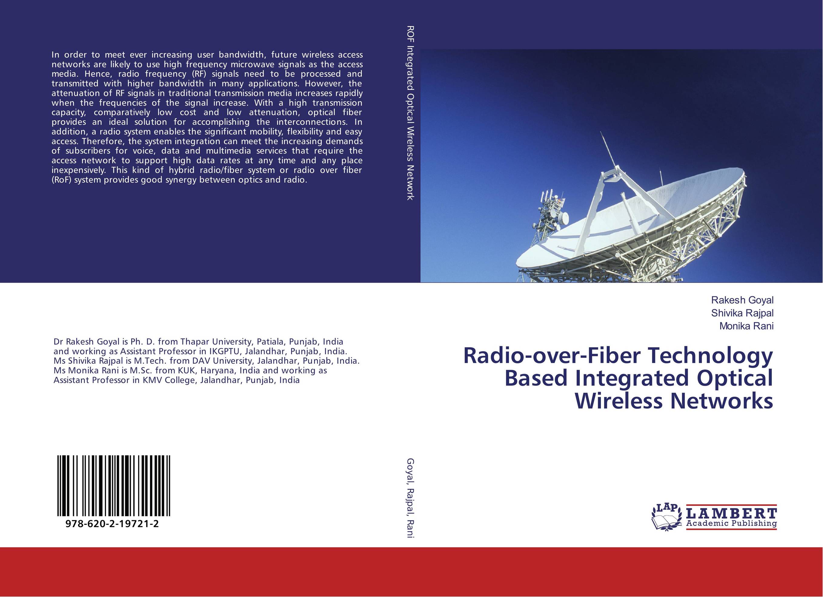 Radio-over-Fiber Technology Based Integrated Optical Wireless Networks..
