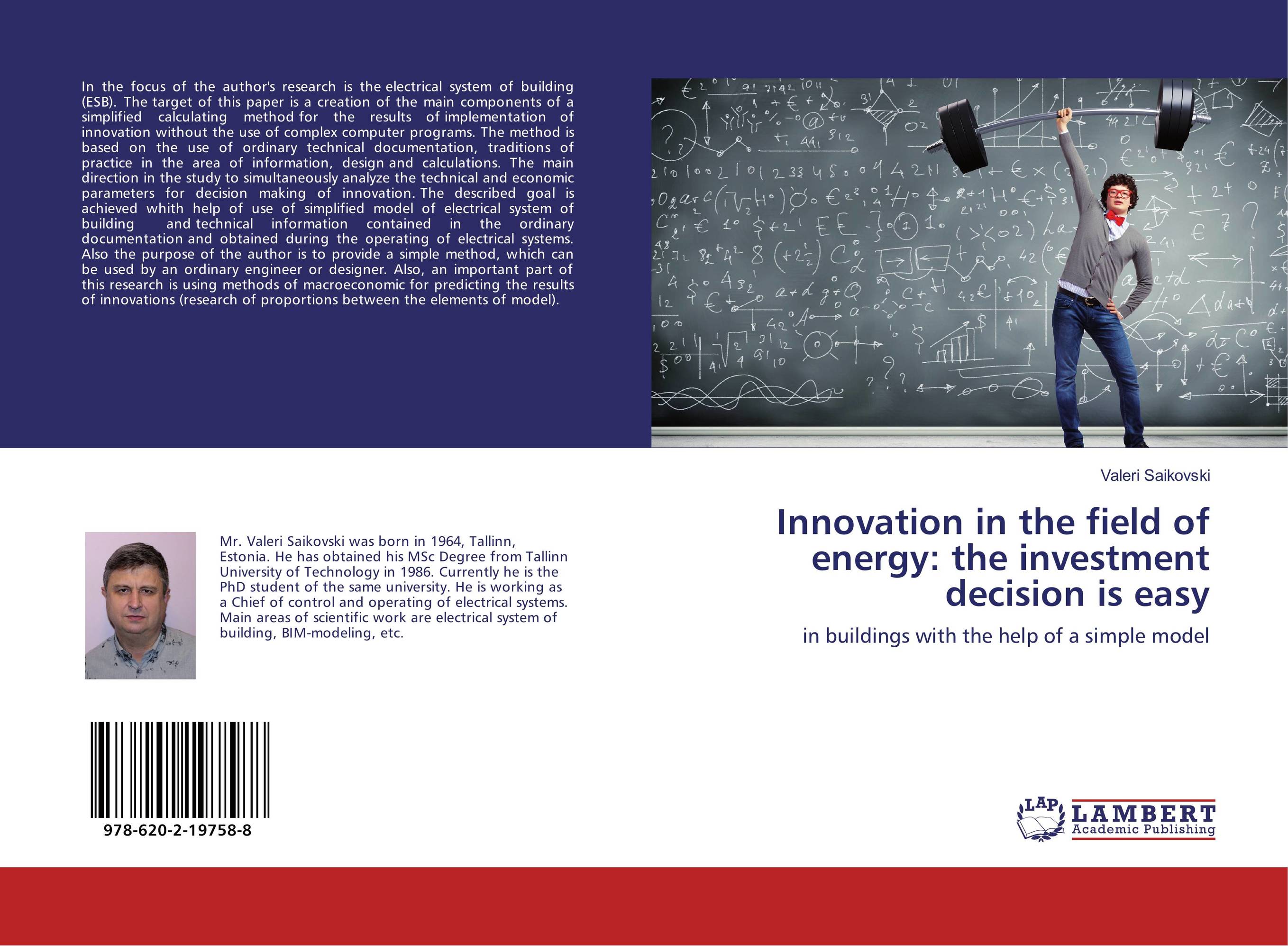 Innovation in the field of energy: the investment decision is easy. In buildings with the help of a simple model.