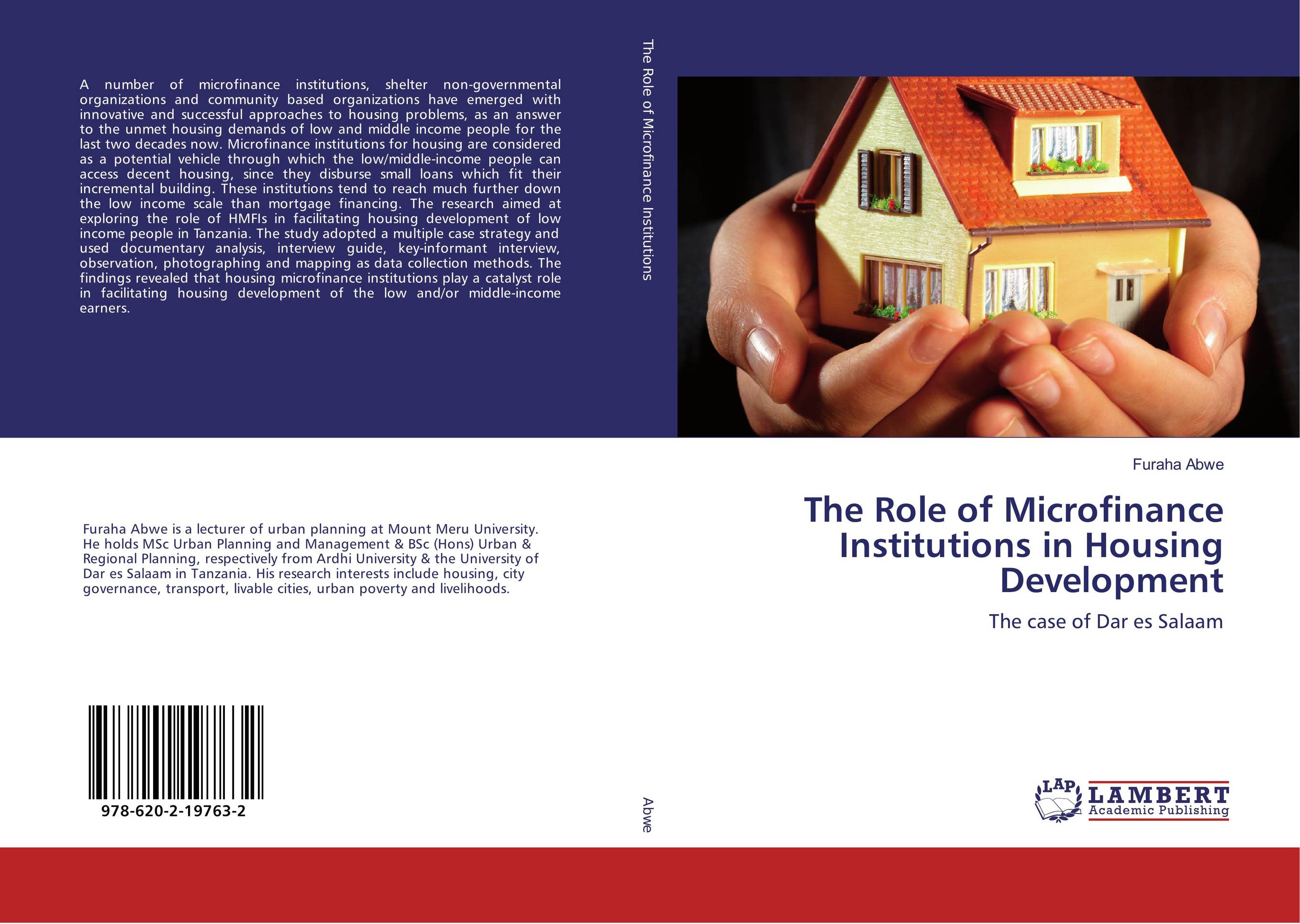 The Role of Microfinance Institutions in Housing Development. The case of Dar es Salaam.