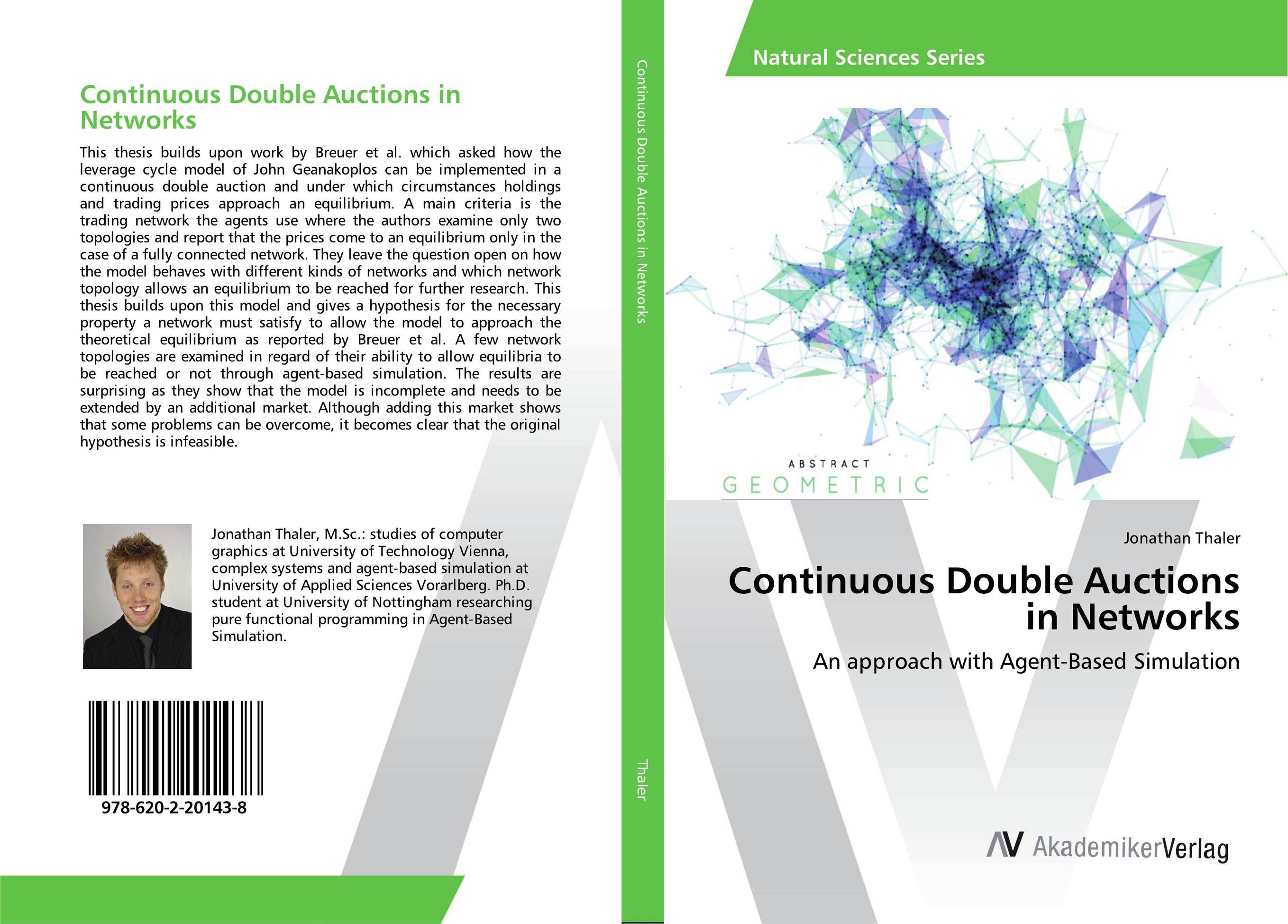 Continuous Double Auctions in Networks. An approach with Agent-Based Simulation.