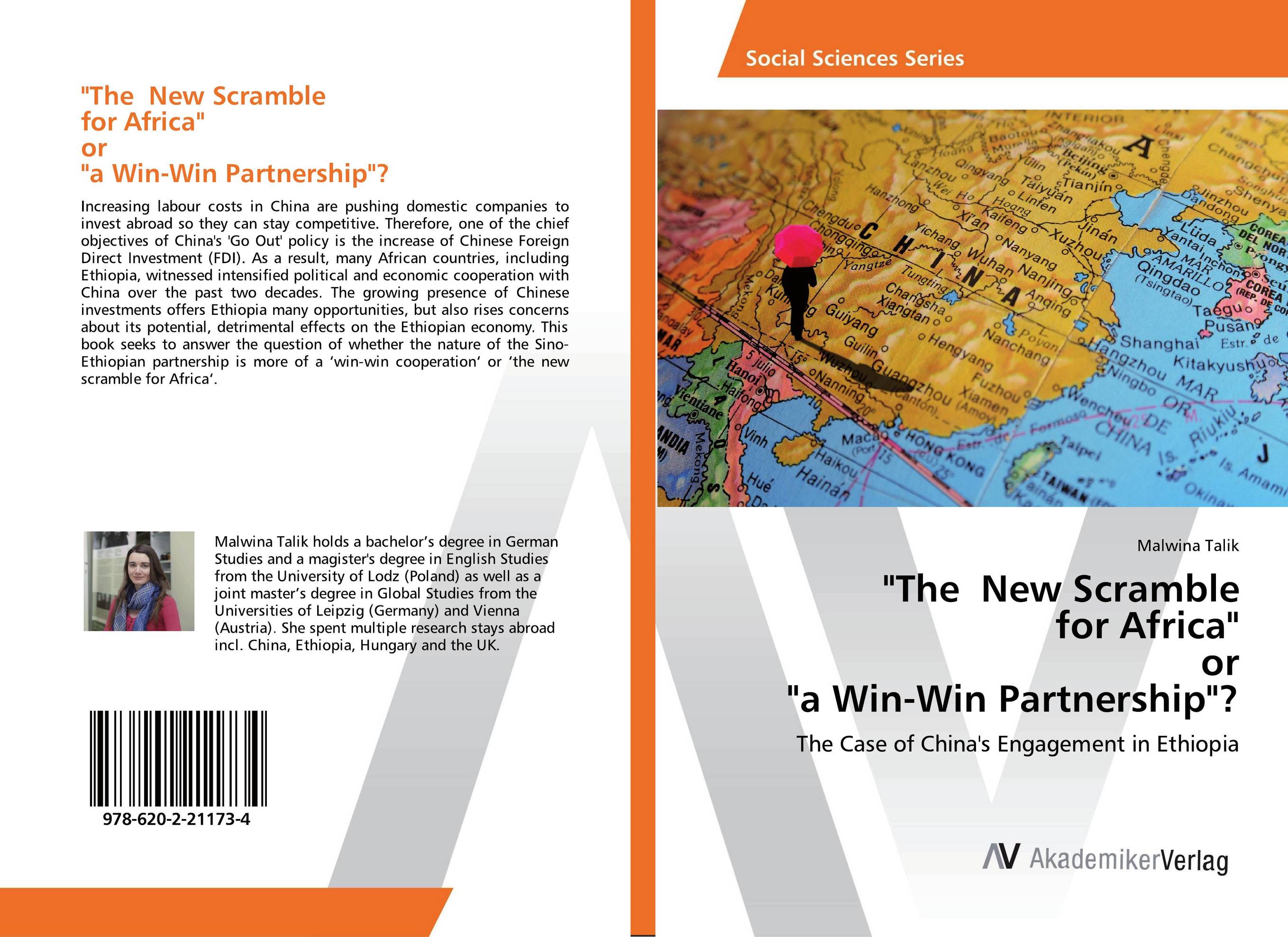 &amp;quot;The New Scramble for Africa&amp;quot; or &amp;quot;a Win-Win Partnership&amp;quot;?. The Case of China&#039;s Engagement in Ethiopia.