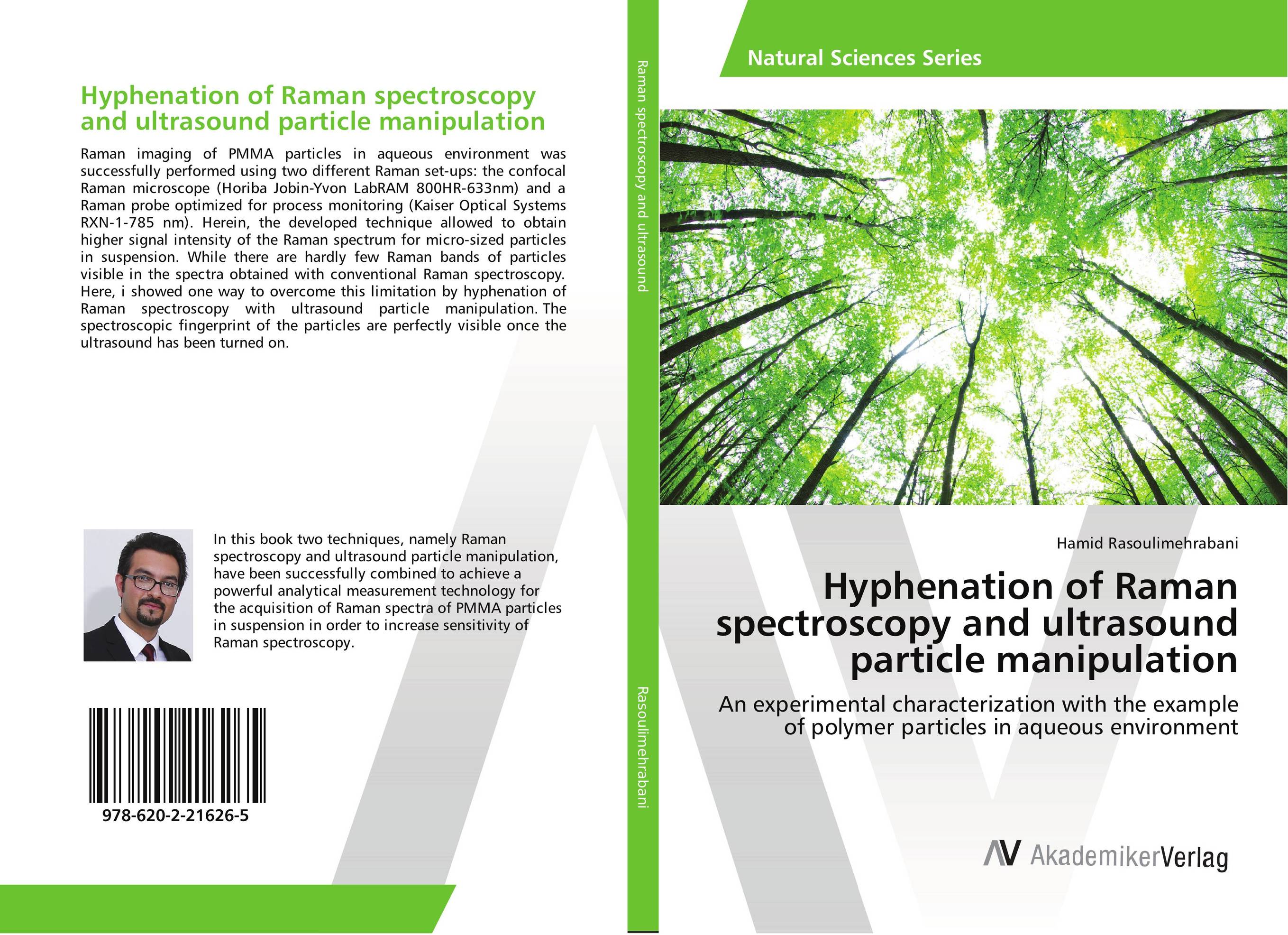Hyphenation of Raman spectroscopy and ultrasound particle manipulation. An experimental characterization with the example of polymer particles in aqueous environment.
