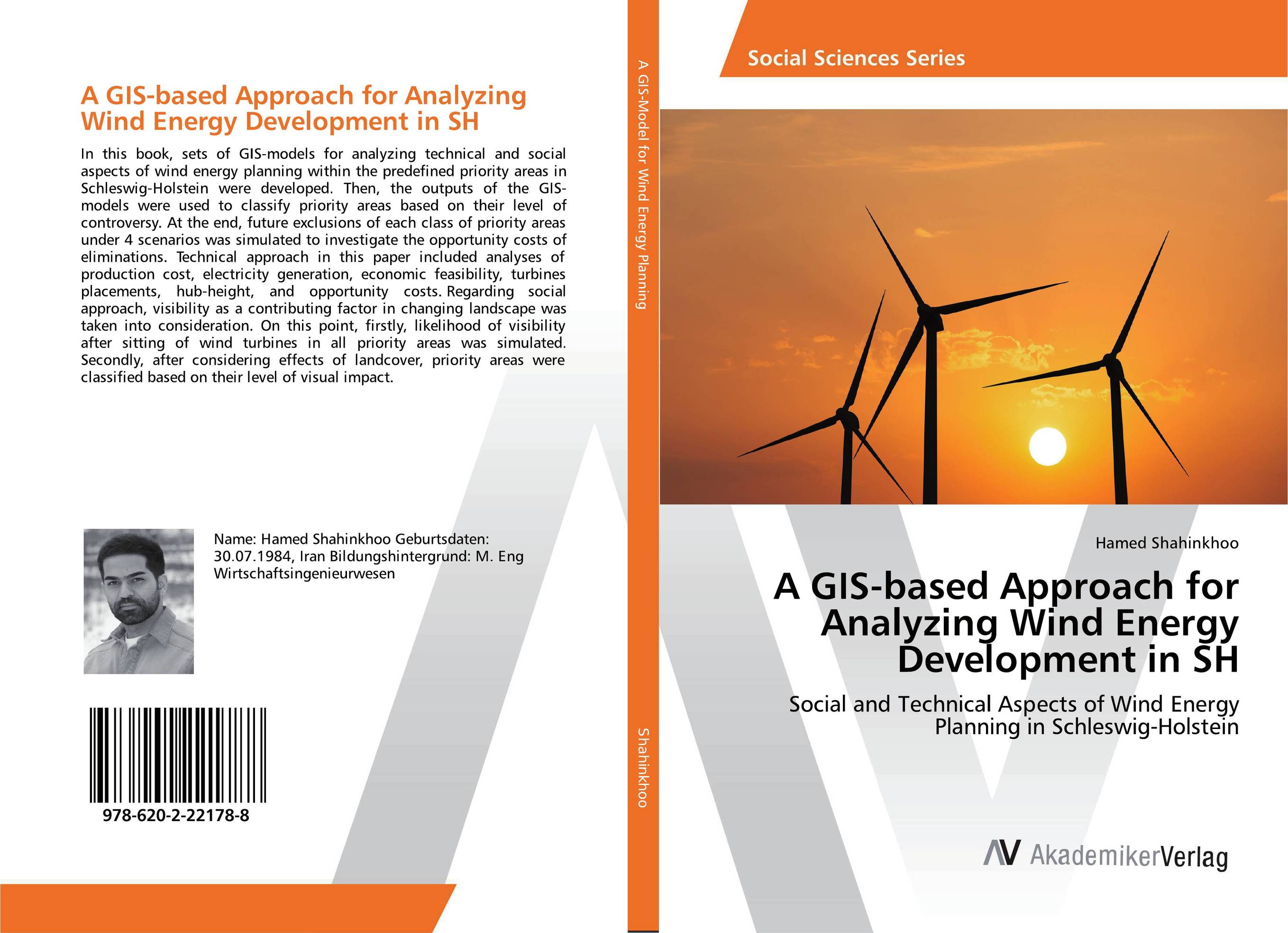 A GIS-based Approach for Analyzing Wind Energy Development in SH. Social and Technical Aspects of Wind Energy Planning in Schleswig-Holstein.