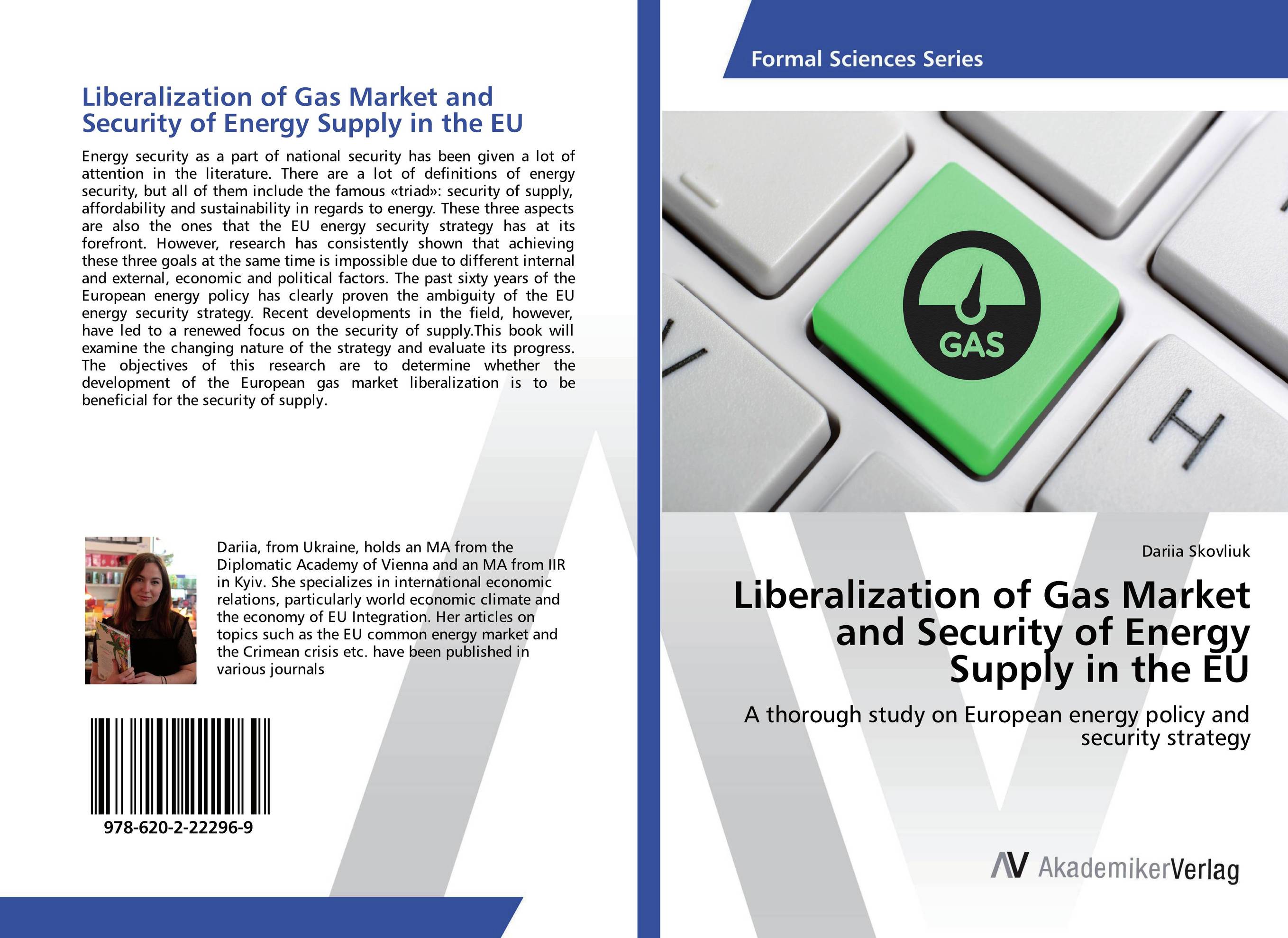 Liberalization of Gas Market and Security of Energy Supply in the EU. A thorough study on European energy policy and security strategy.