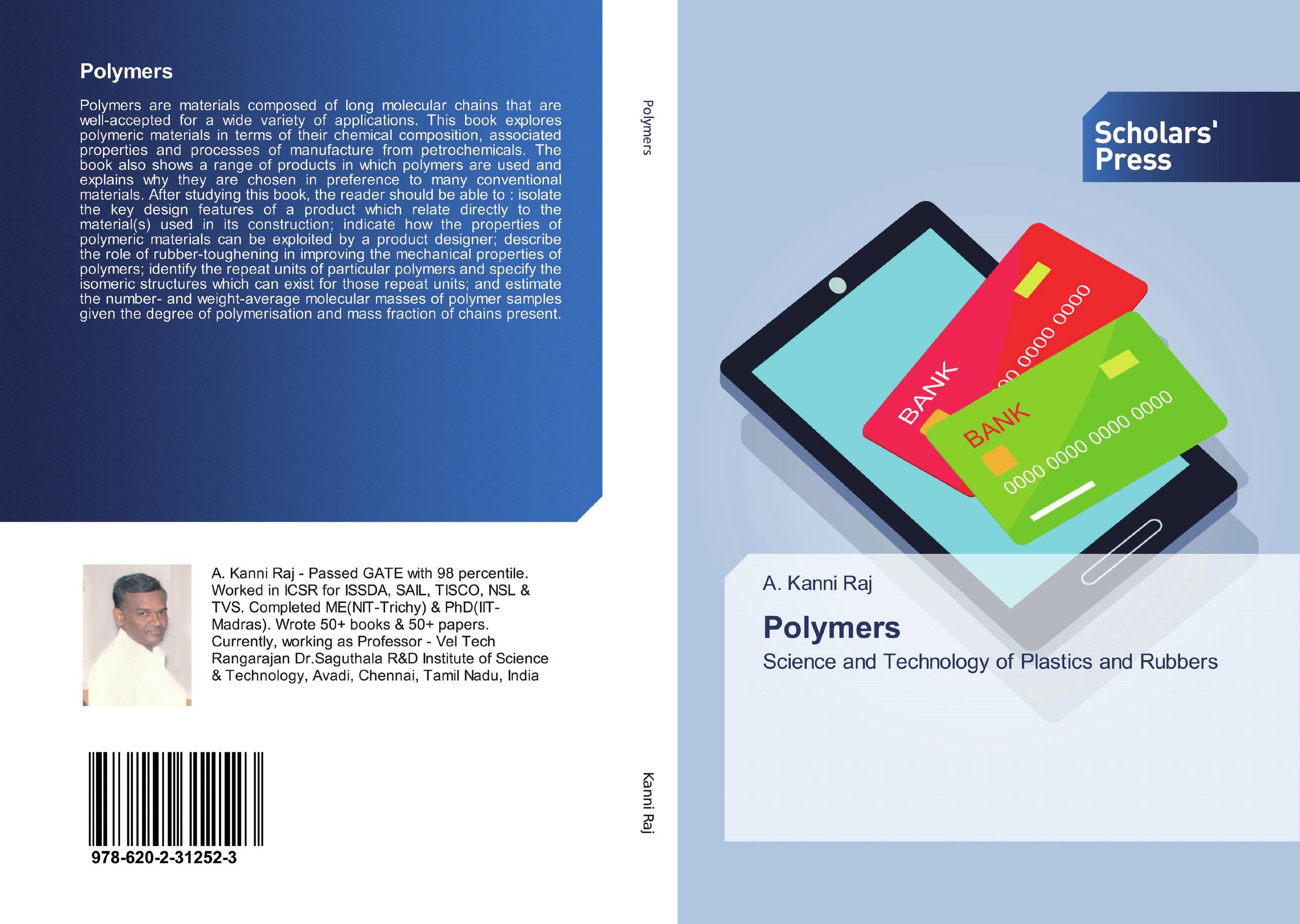 Polymers. Science and Technology of Plastics and Rubbers.