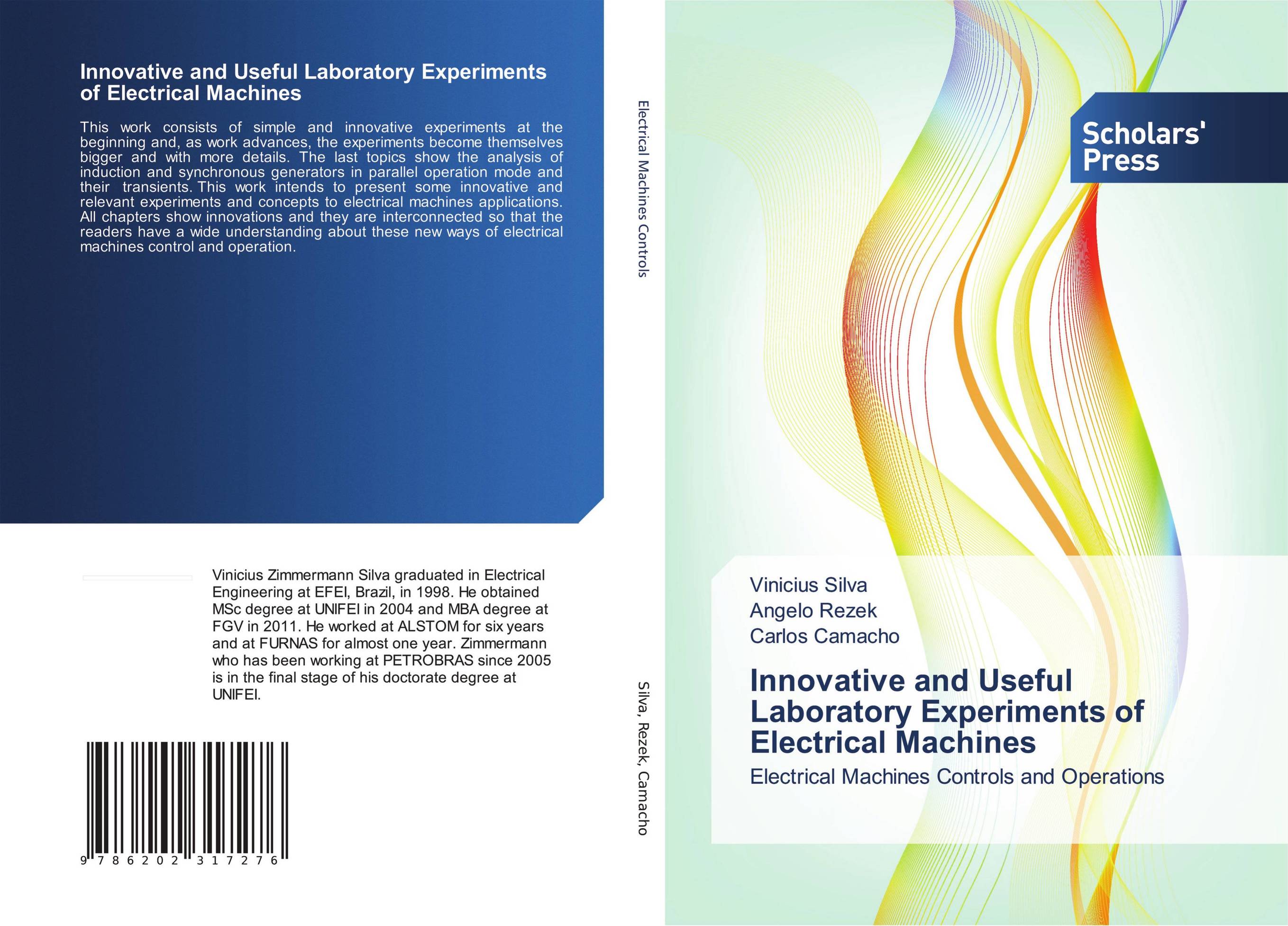 Innovative and Useful Laboratory Experiments of Electrical Machines. Electrical Machines Controls and Operations.