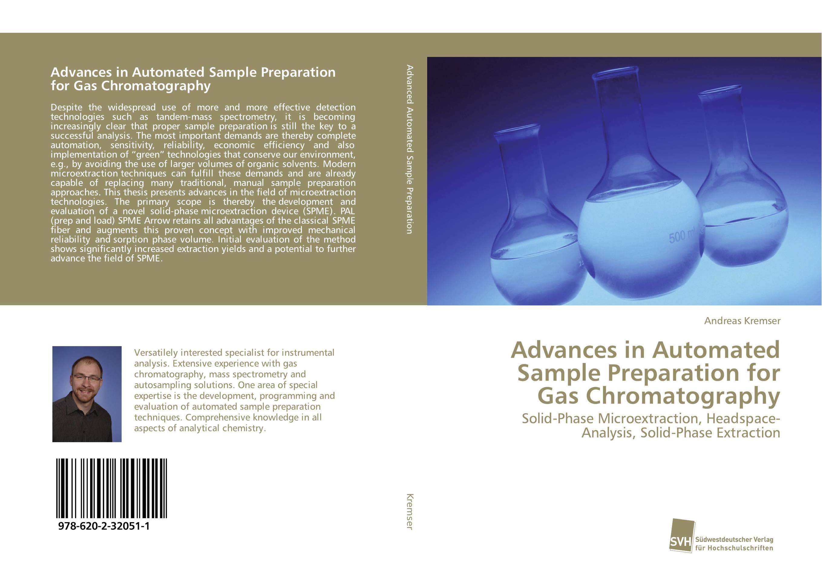 Advances in Automated Sample Preparation for Gas Chromatography. Solid-Phase Microextraction, Headspace-Analysis, Solid-Phase Extraction.