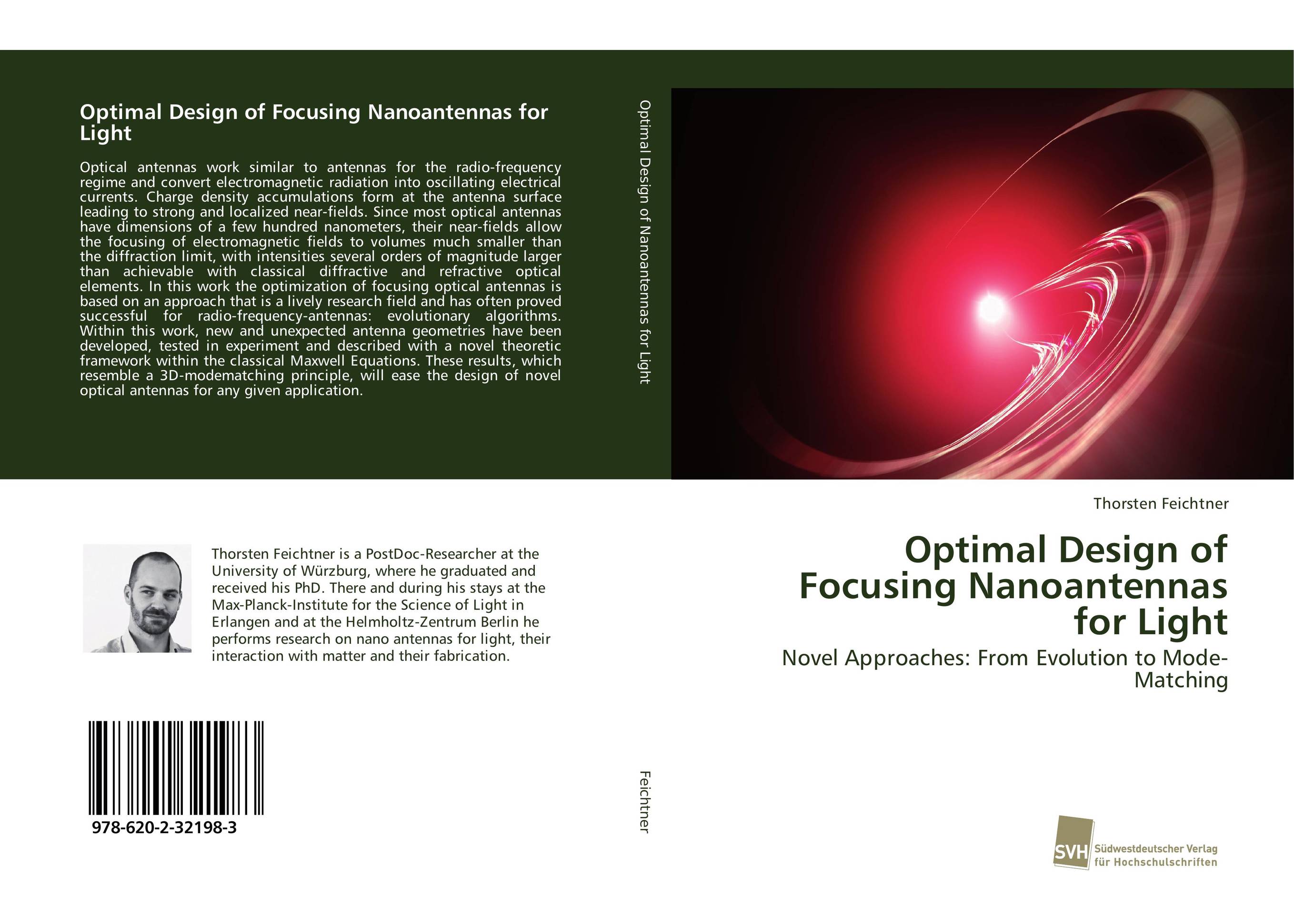 Optimal Design of Focusing Nanoantennas for Light. Novel Approaches: From Evolution to Mode-Matching.